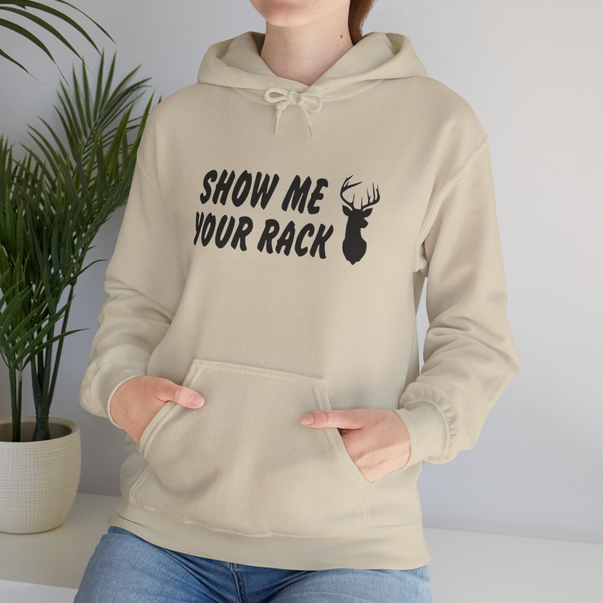 Funny Hunting Hoodie - Show Me Your Rack, Unisex Sweatshirt for Outdoors, Gift for Hunters, Casual Wear, Holiday Apparel