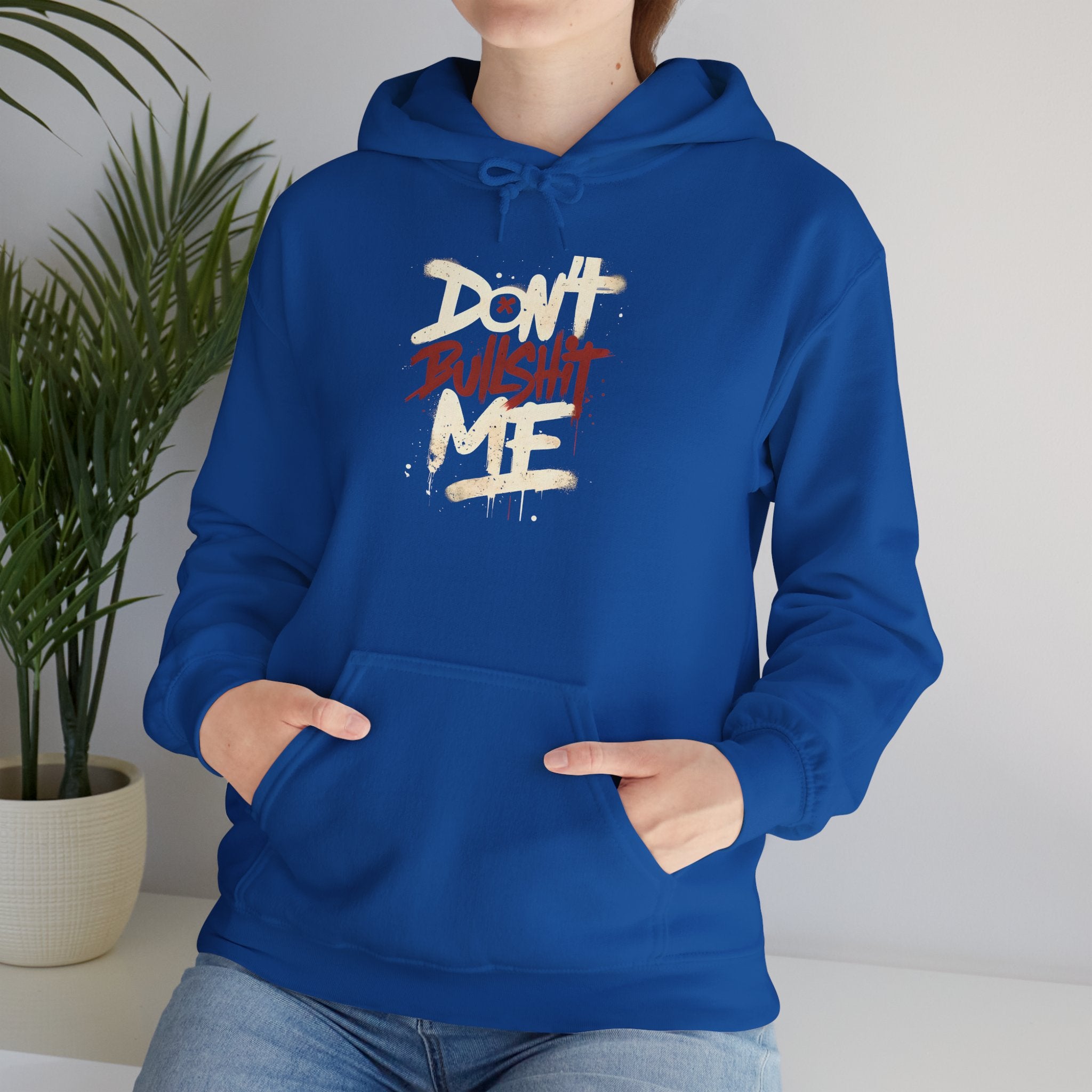 Don't Bull shit me Unisex Hoodie, Trendy Streetwear Sweatshirt, Comfortable Gift for Friends, Fall Fashion, Cool Casual Outfit
