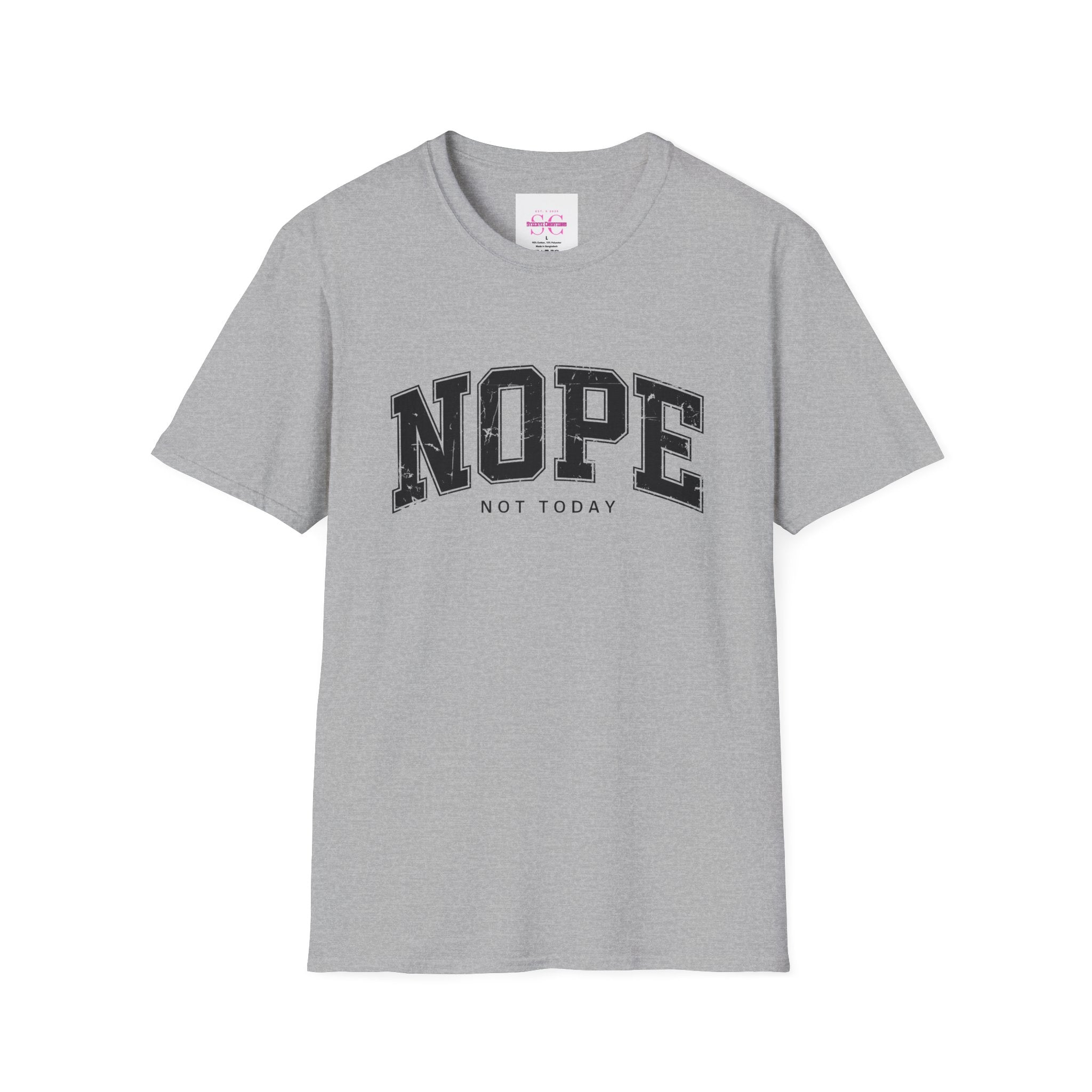 Funny Nope Not Today T-Shirt, Relaxed Casual Tee, Gift for Friends, Unisex Graphic Shirt, Everyday Wear, Humor Tee