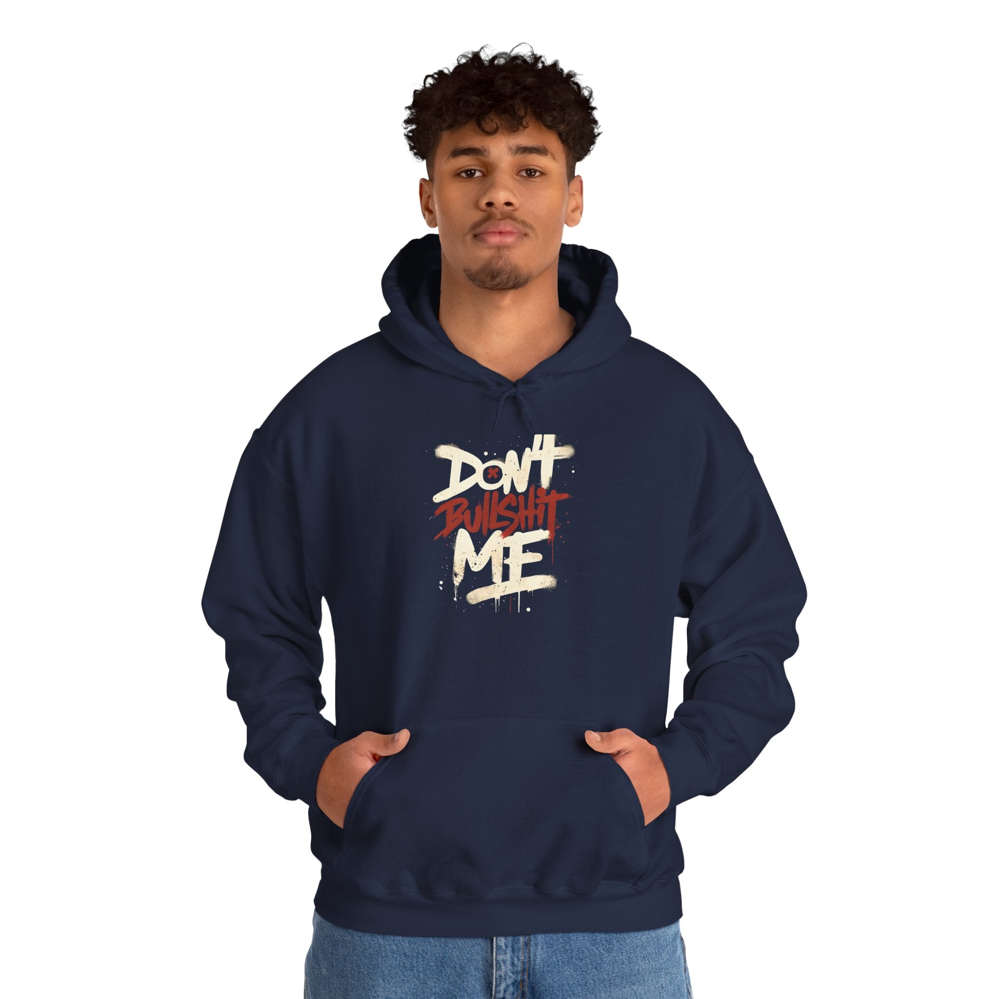 Don't Bull shit me Unisex Hoodie, Trendy Streetwear Sweatshirt, Comfortable Gift for Friends, Fall Fashion, Cool Casual Outfit