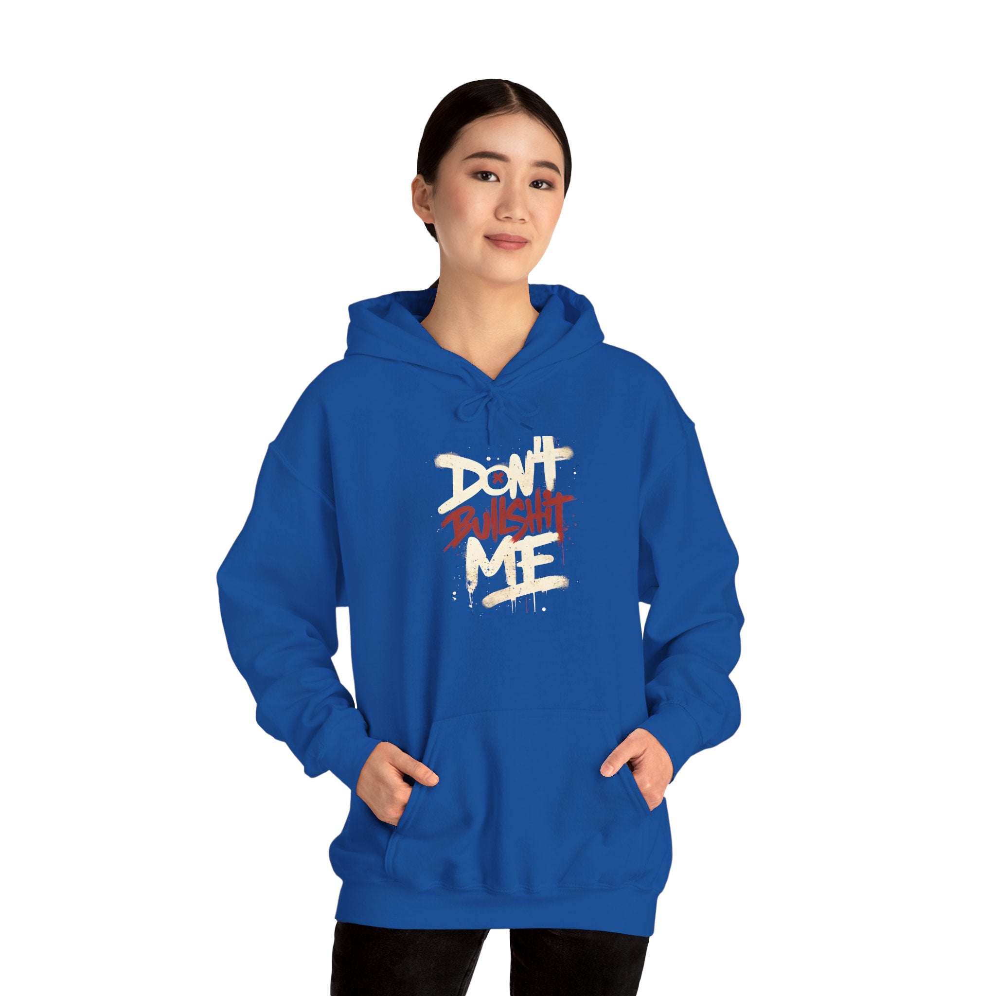 Don't Bull shit me Unisex Hoodie, Trendy Streetwear Sweatshirt, Comfortable Gift for Friends, Fall Fashion, Cool Casual Outfit