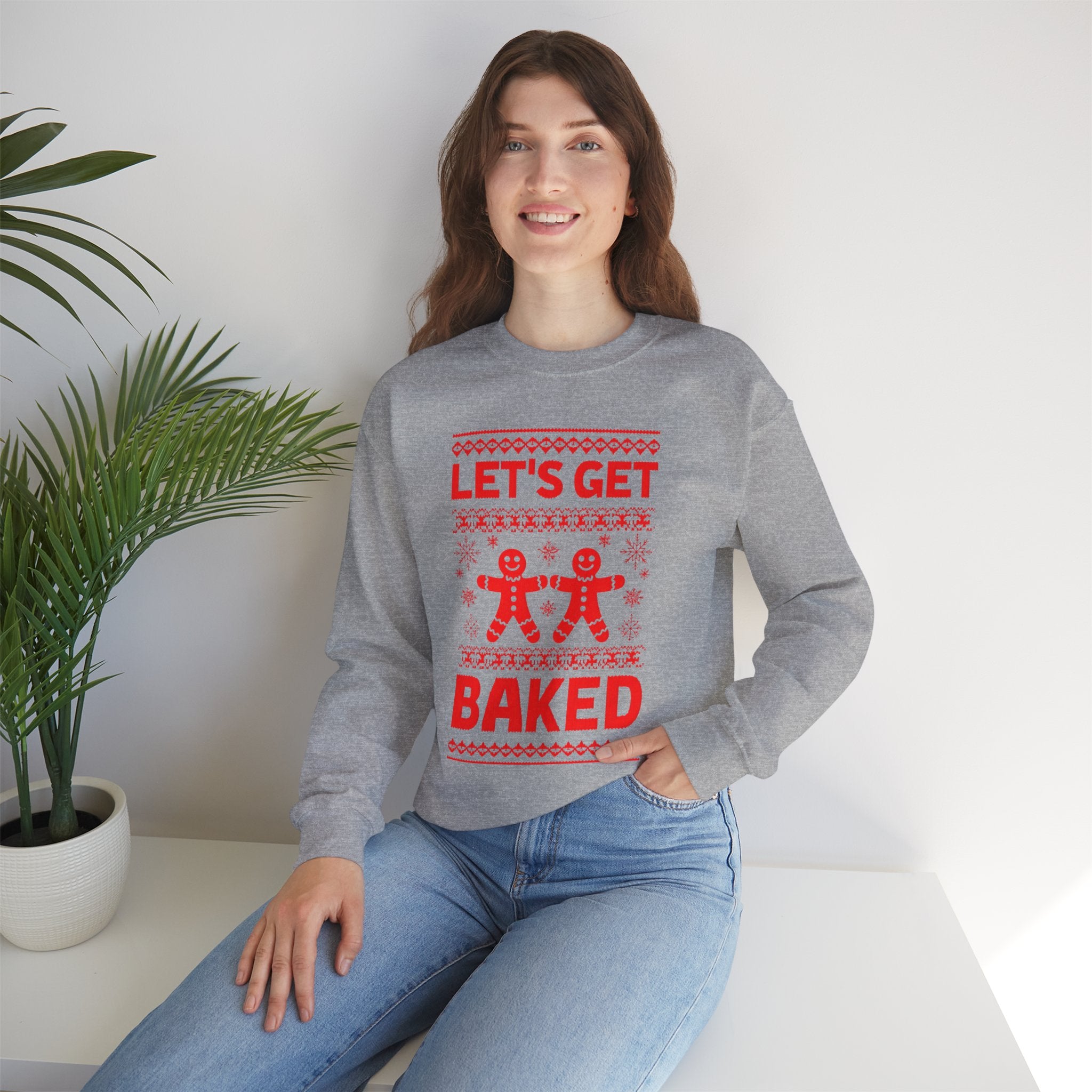 Festive Crewneck Sweatshirt - "Let's Get Baked"
