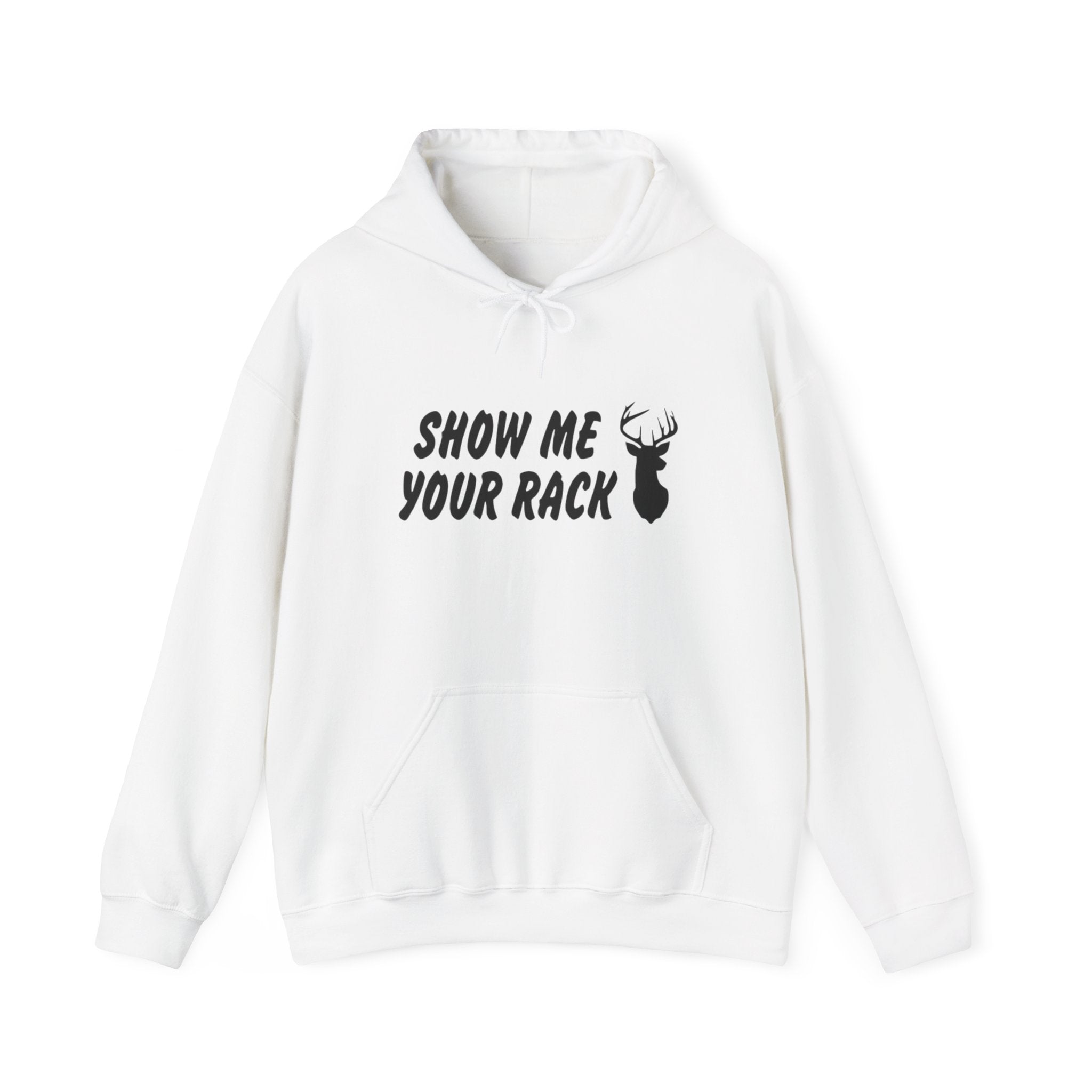 Funny Hunting Hoodie - Show Me Your Rack, Unisex Sweatshirt for Outdoors, Gift for Hunters, Casual Wear, Holiday Apparel