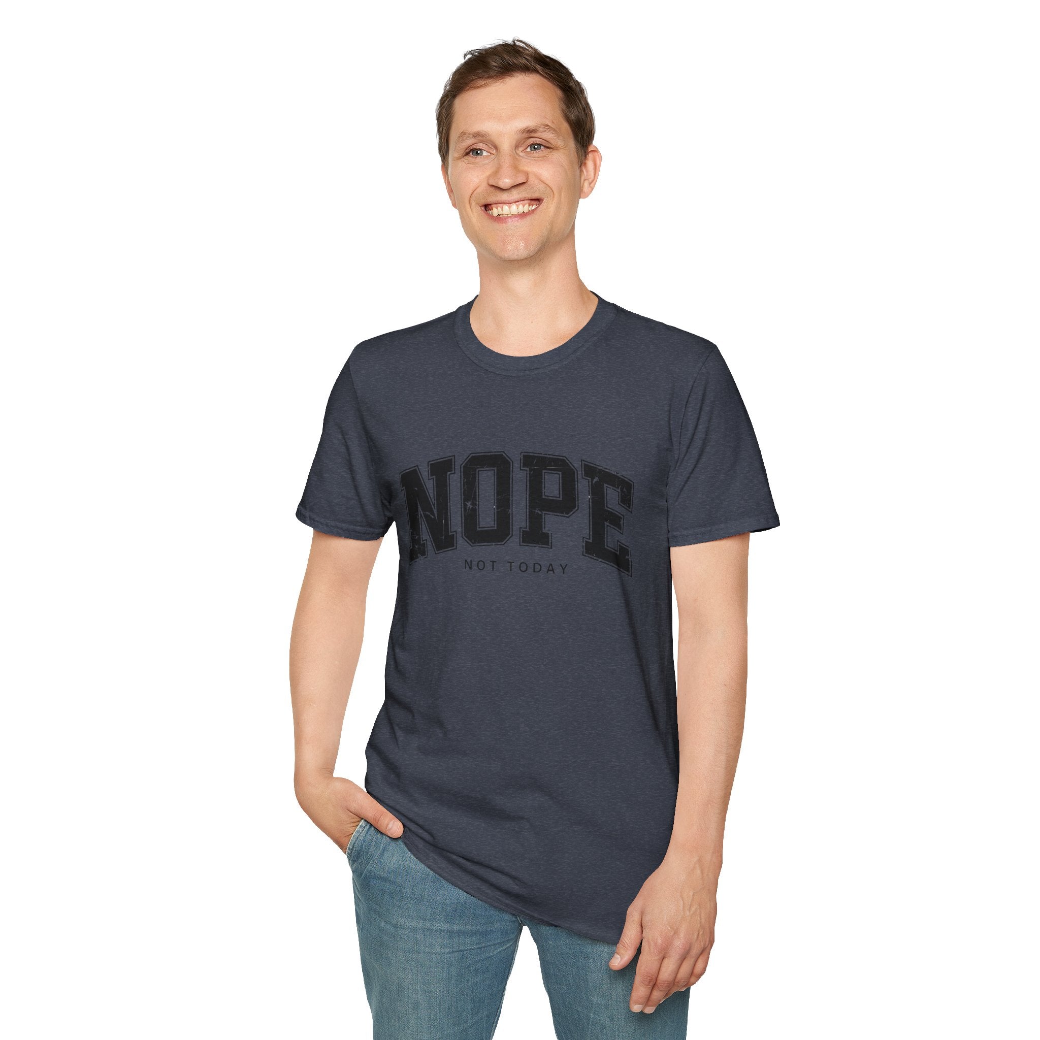 Funny Nope Not Today T-Shirt, Relaxed Casual Tee, Gift for Friends, Unisex Graphic Shirt, Everyday Wear, Humor Tee