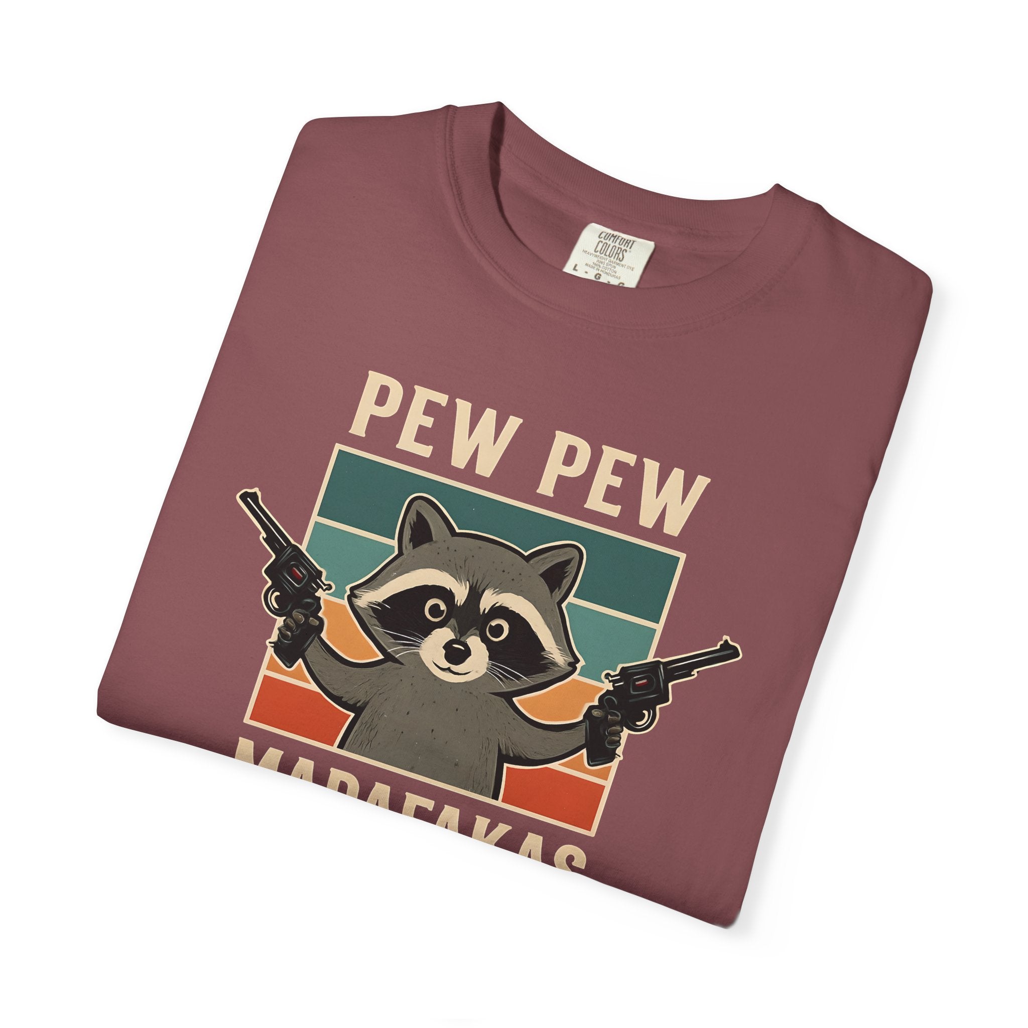 Pew Pew MafaFakas T-Shirt - Fun Unisex Garment-Dyed Tee