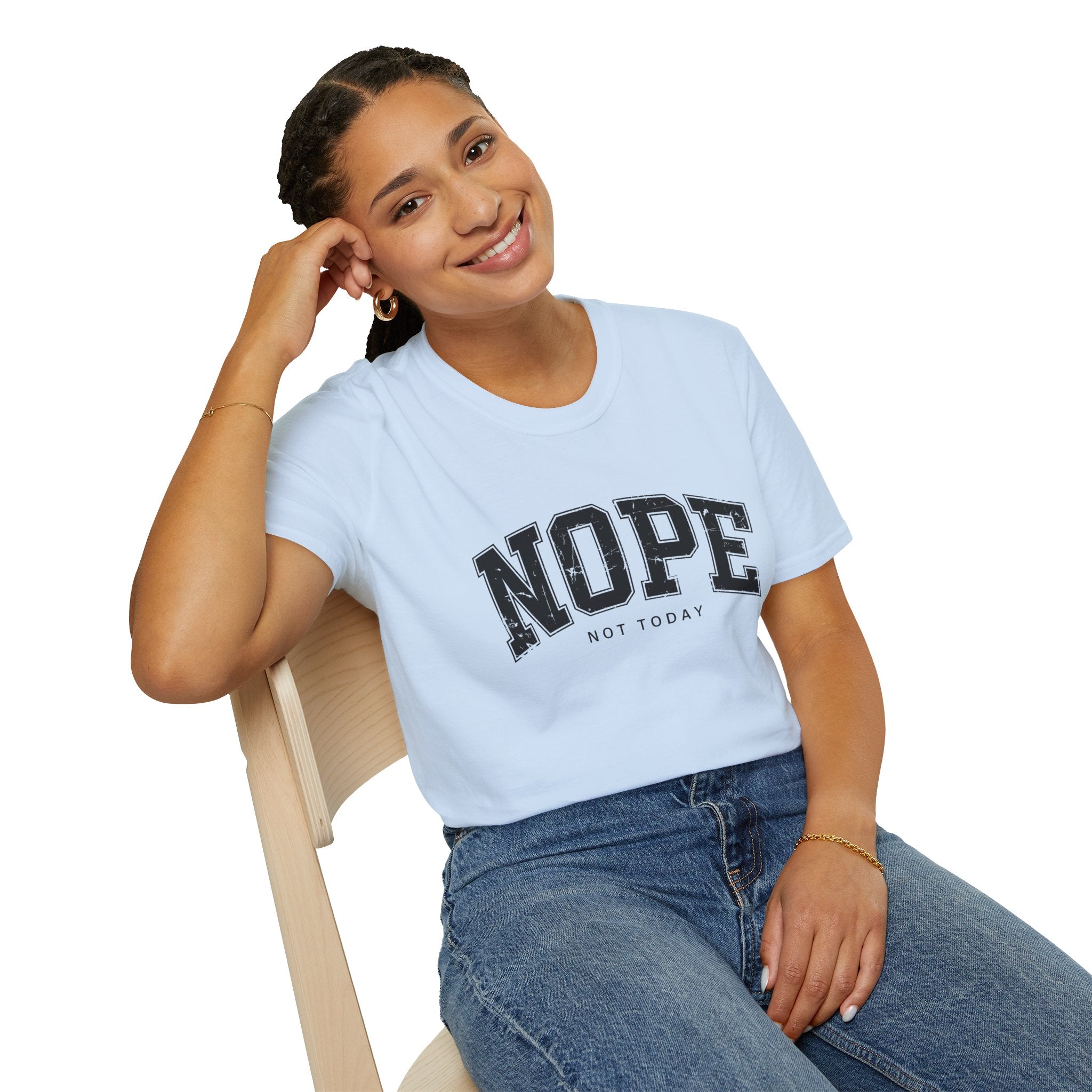 Funny Nope Not Today T-Shirt, Relaxed Casual Tee, Gift for Friends, Unisex Graphic Shirt, Everyday Wear, Humor Tee