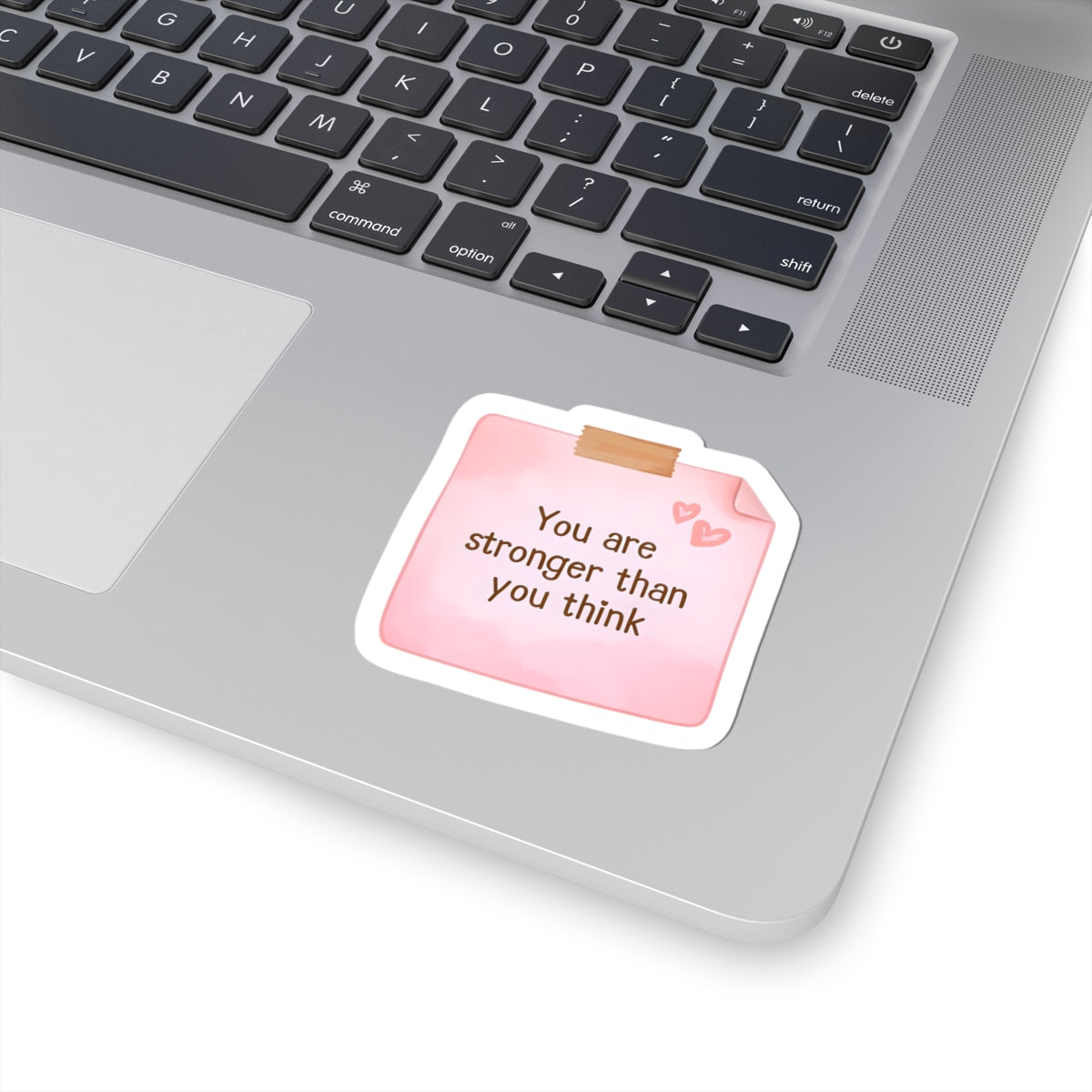 Empowering Kiss-Cut Sticker - 'You Are Stronger Than You Think'