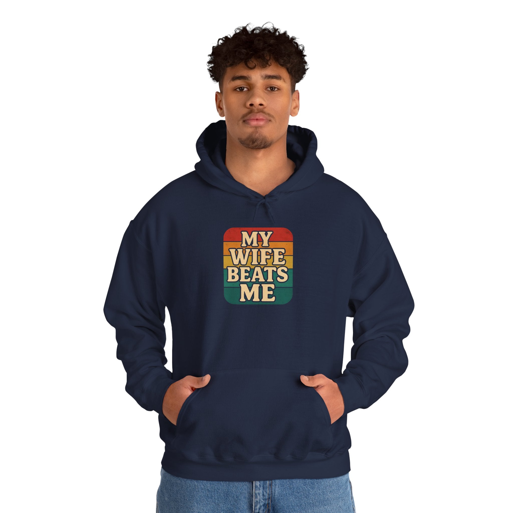 Retro Hoodie - 'My Wife Beats Me' Comfortable Sweatshirt