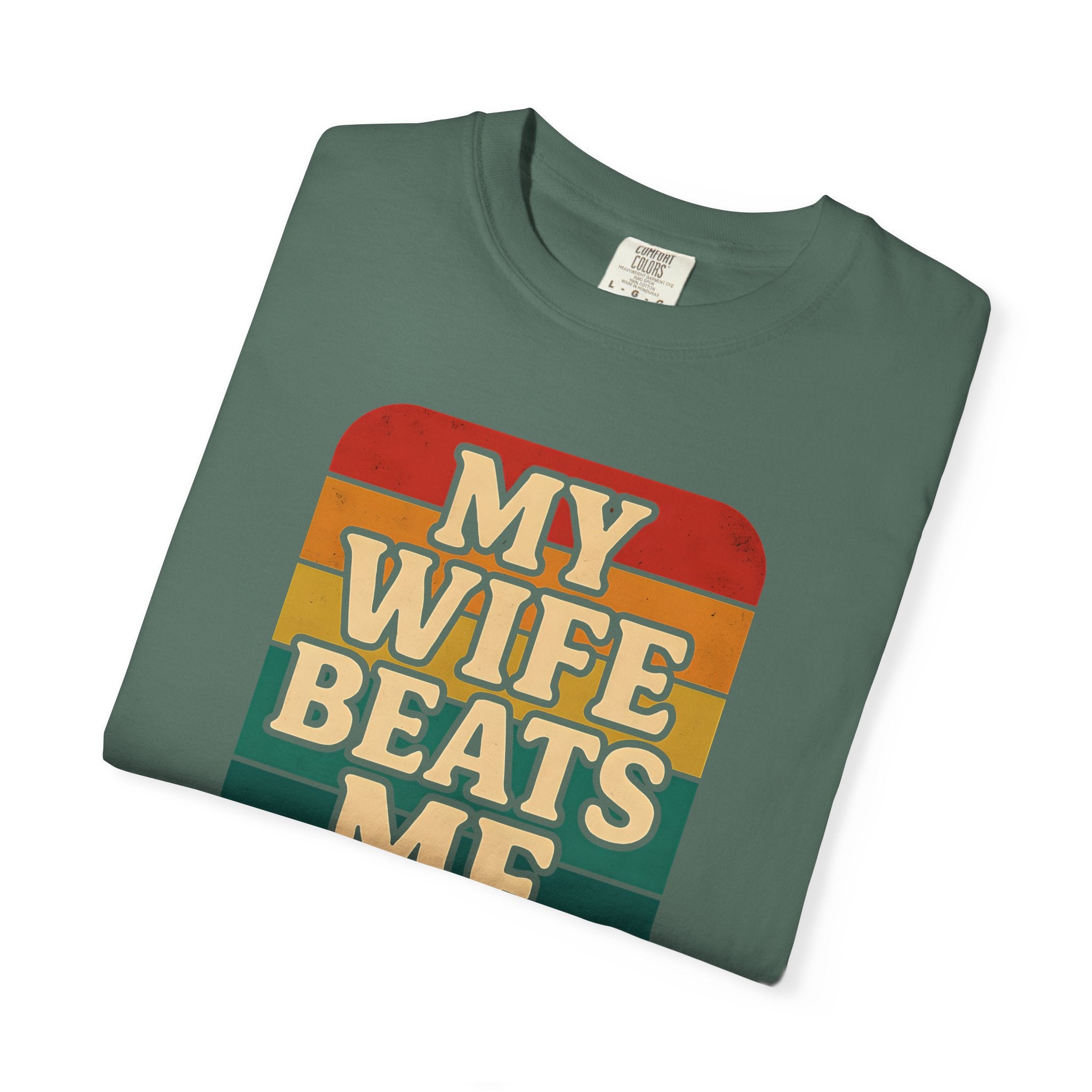 Humorous Unisex T-Shirt - 'My Wife Beats Me' Design