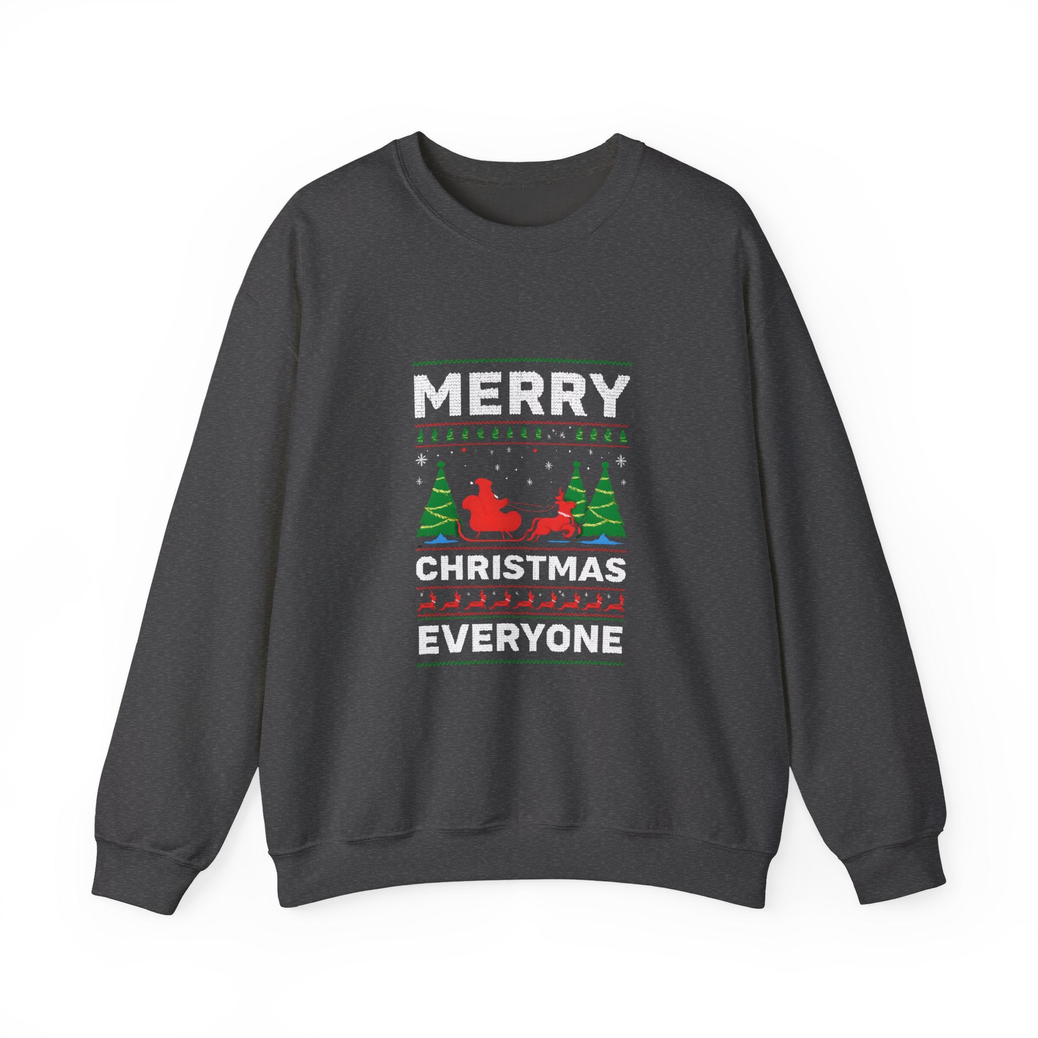 Merry Christmas Everyone Sweatshirt
