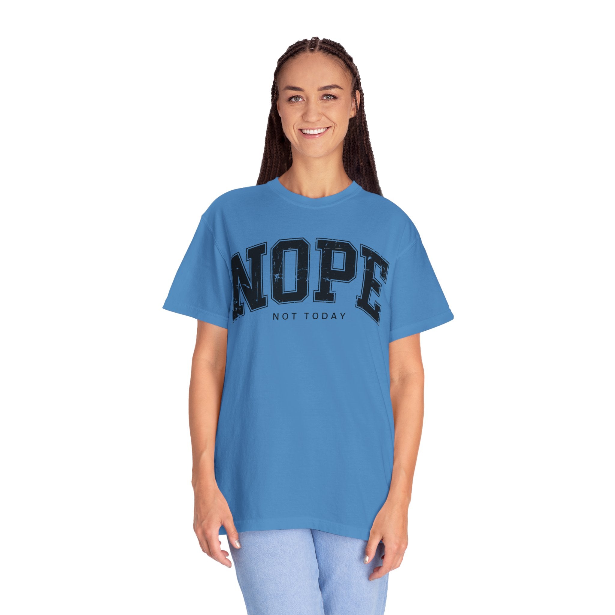 Unisex T-shirt Nope Not Today Funny Graphic Tee