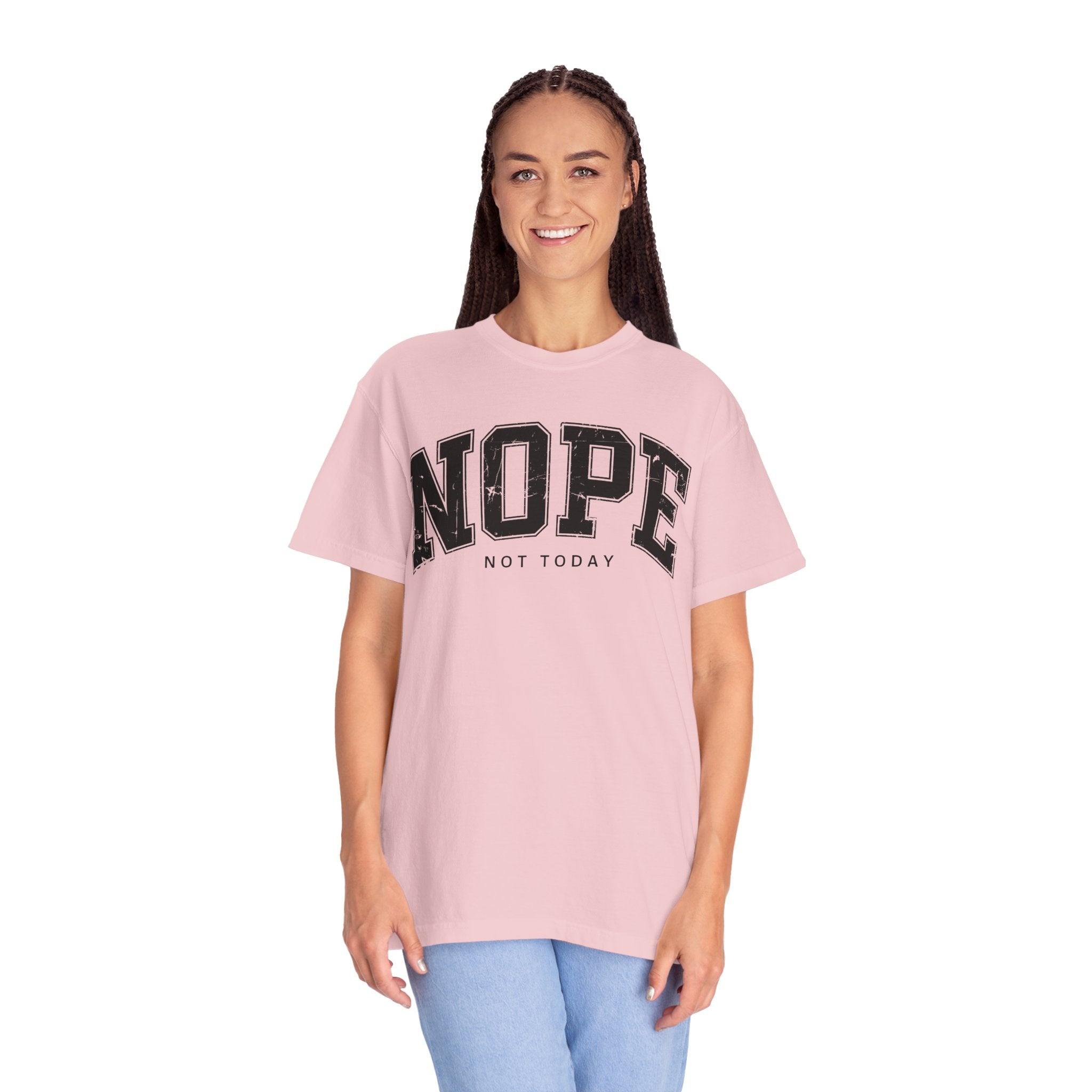 Unisex T-shirt Nope Not Today Funny Graphic Tee