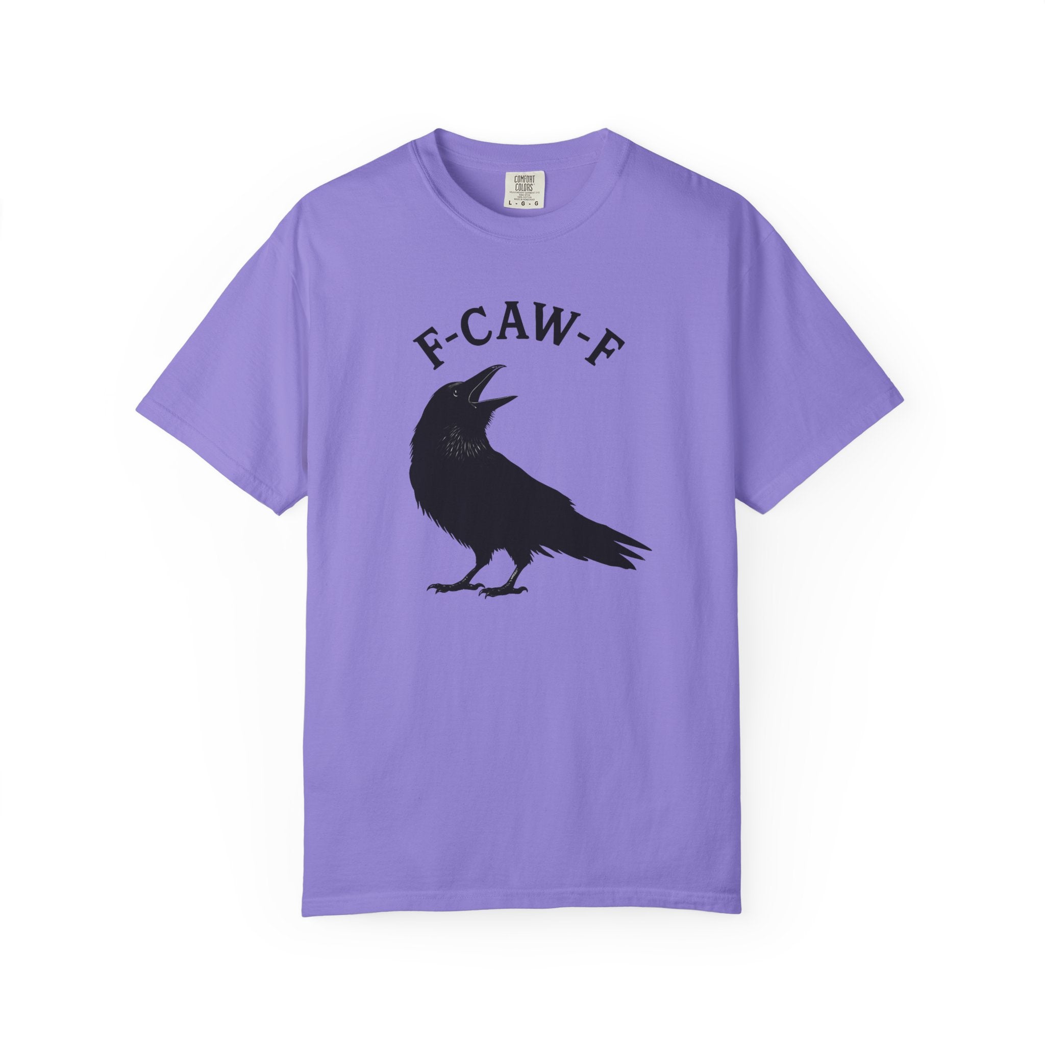 F-Caw-F Unisex Garment-Dyed T-Shirt