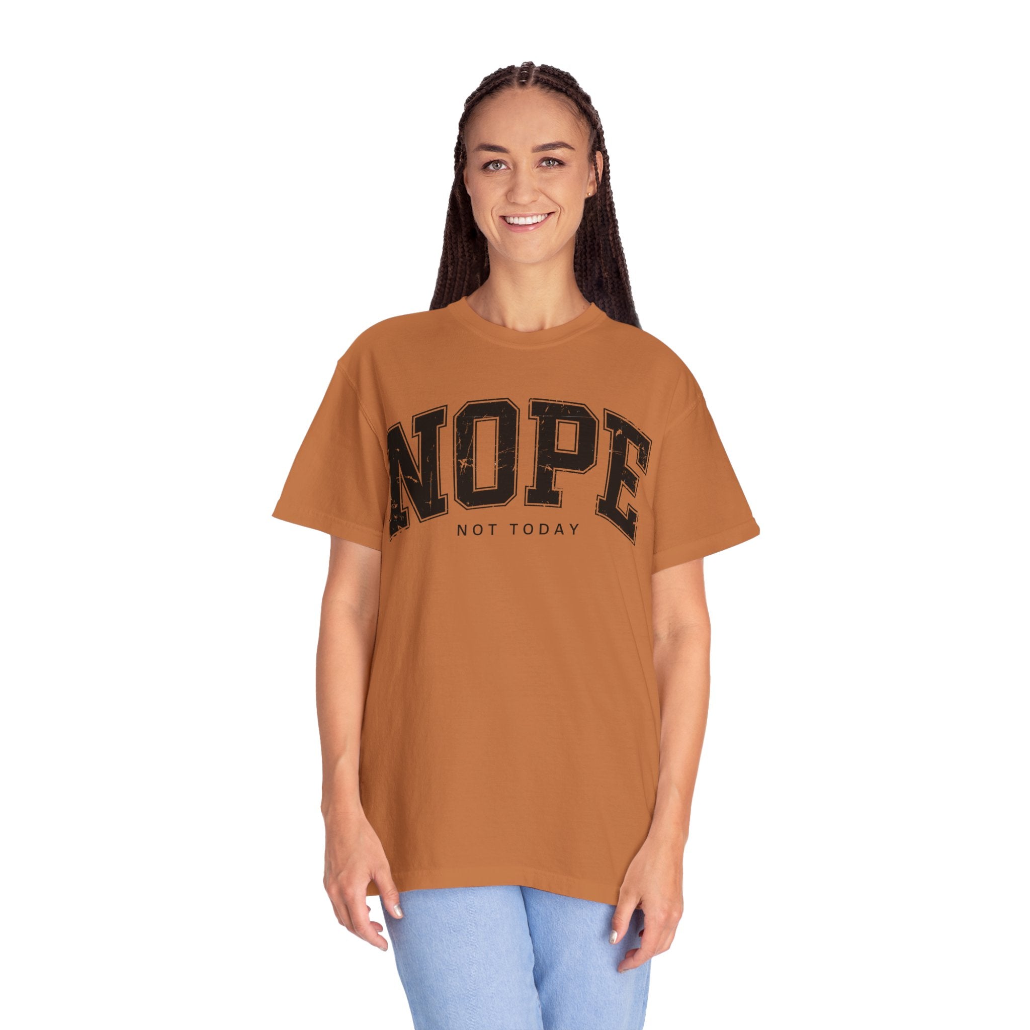 Unisex T-shirt Nope Not Today Funny Graphic Tee