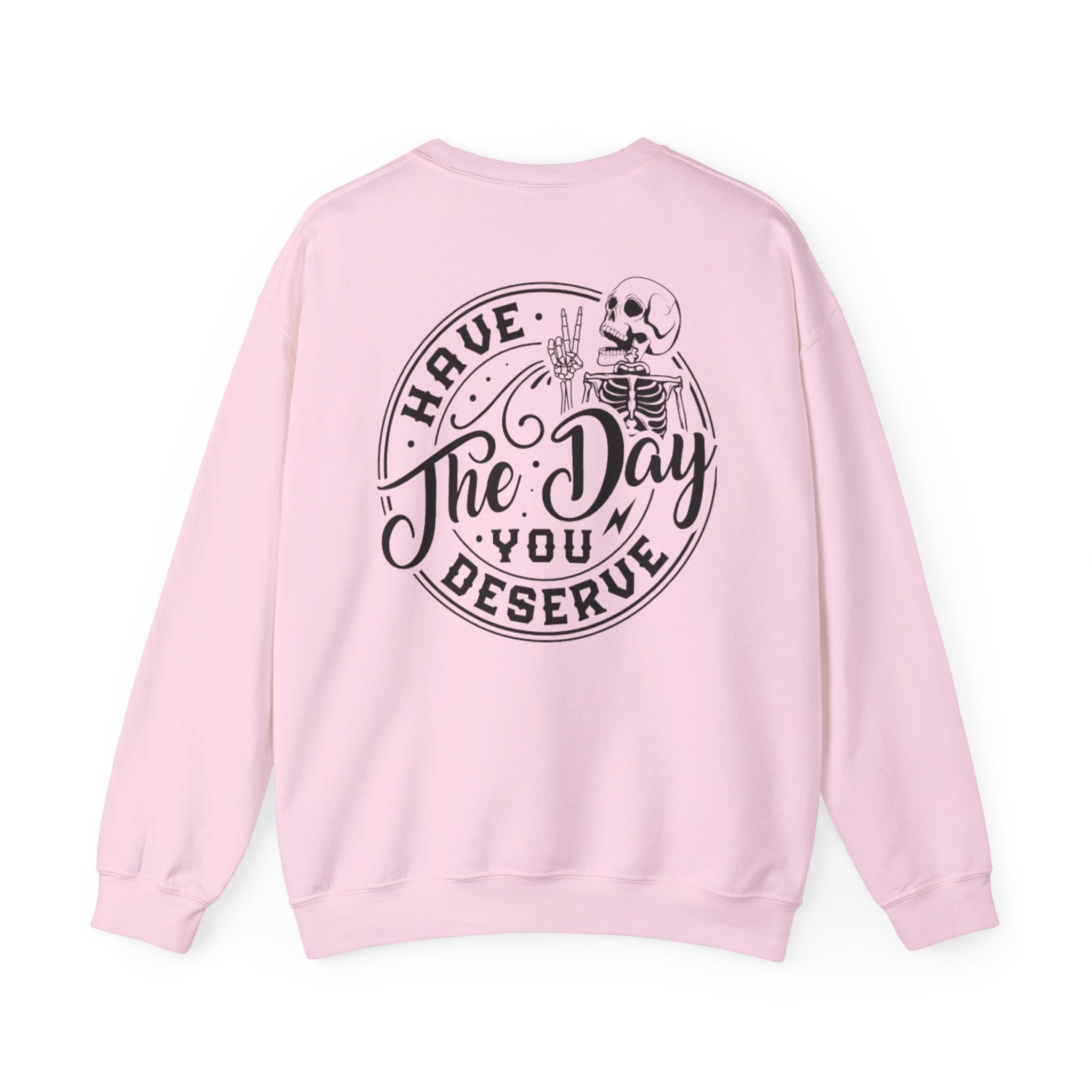 Motivational Skeleton Crewneck Sweatshirt