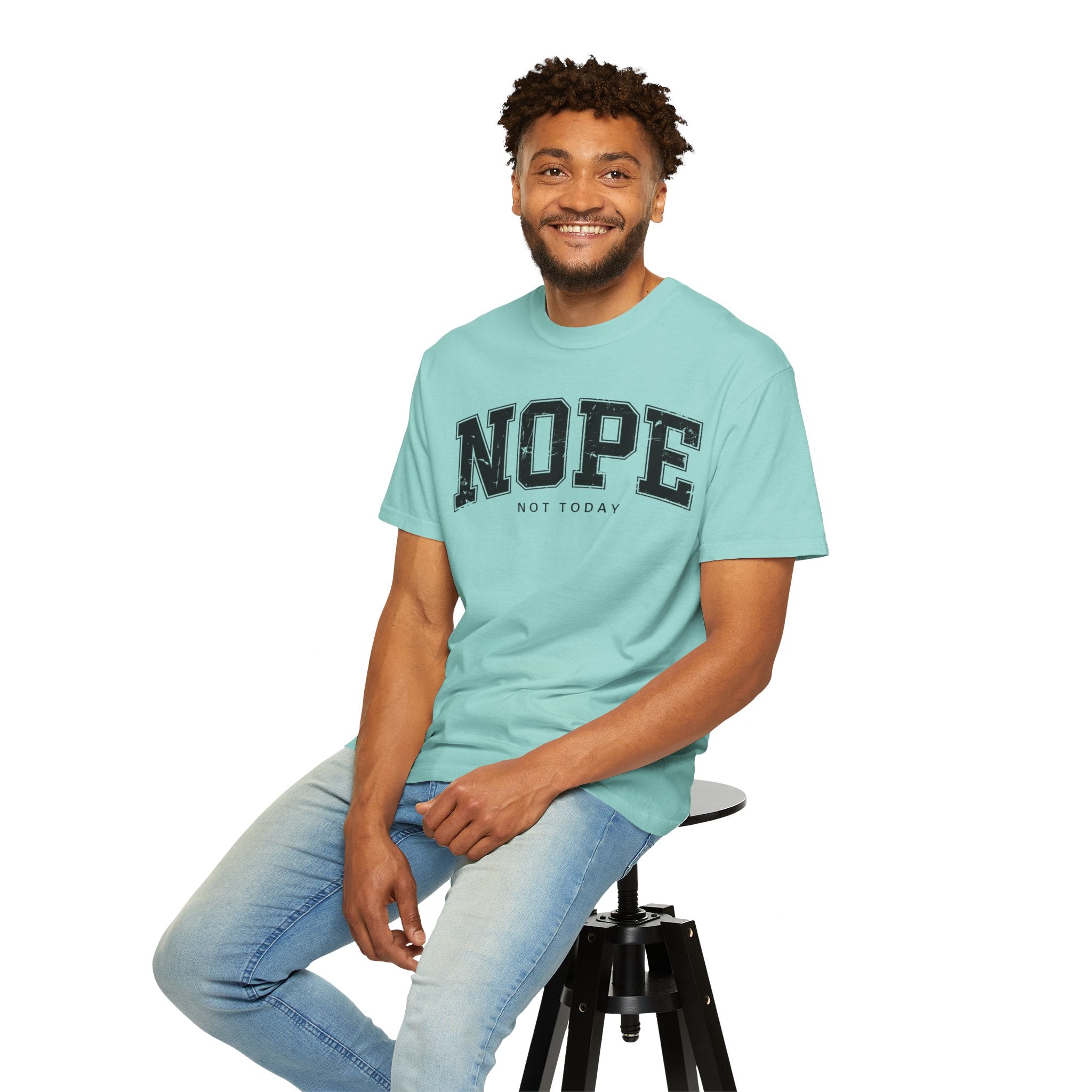 Unisex T-shirt Nope Not Today Funny Graphic Tee
