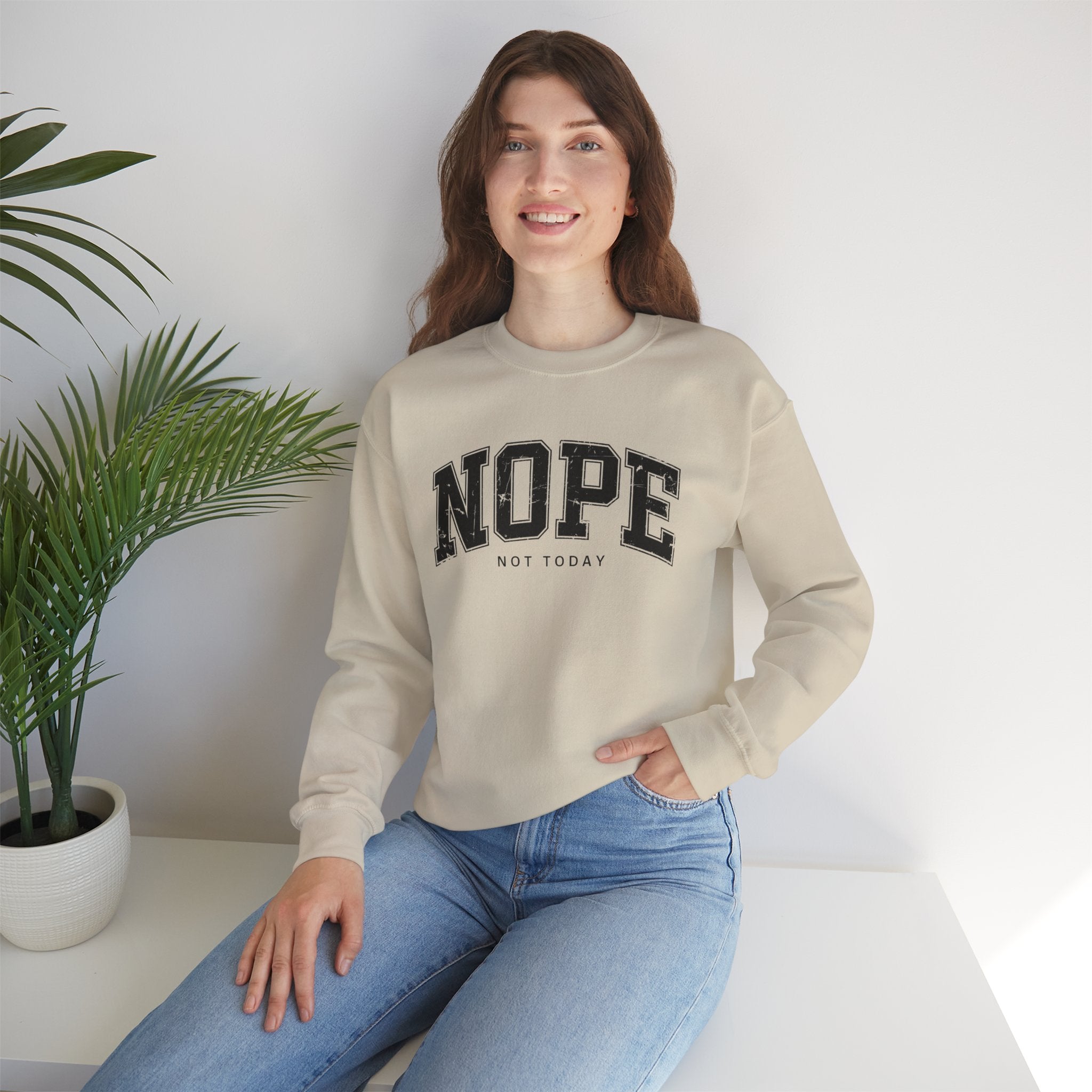 Cozy Unisex Sweatshirt | Cute 'NOPE NOT TODAY' Graphic, Relaxed Fit, Perfect for Casual Wear, Gifts, Everyday Comfort, Chill Days