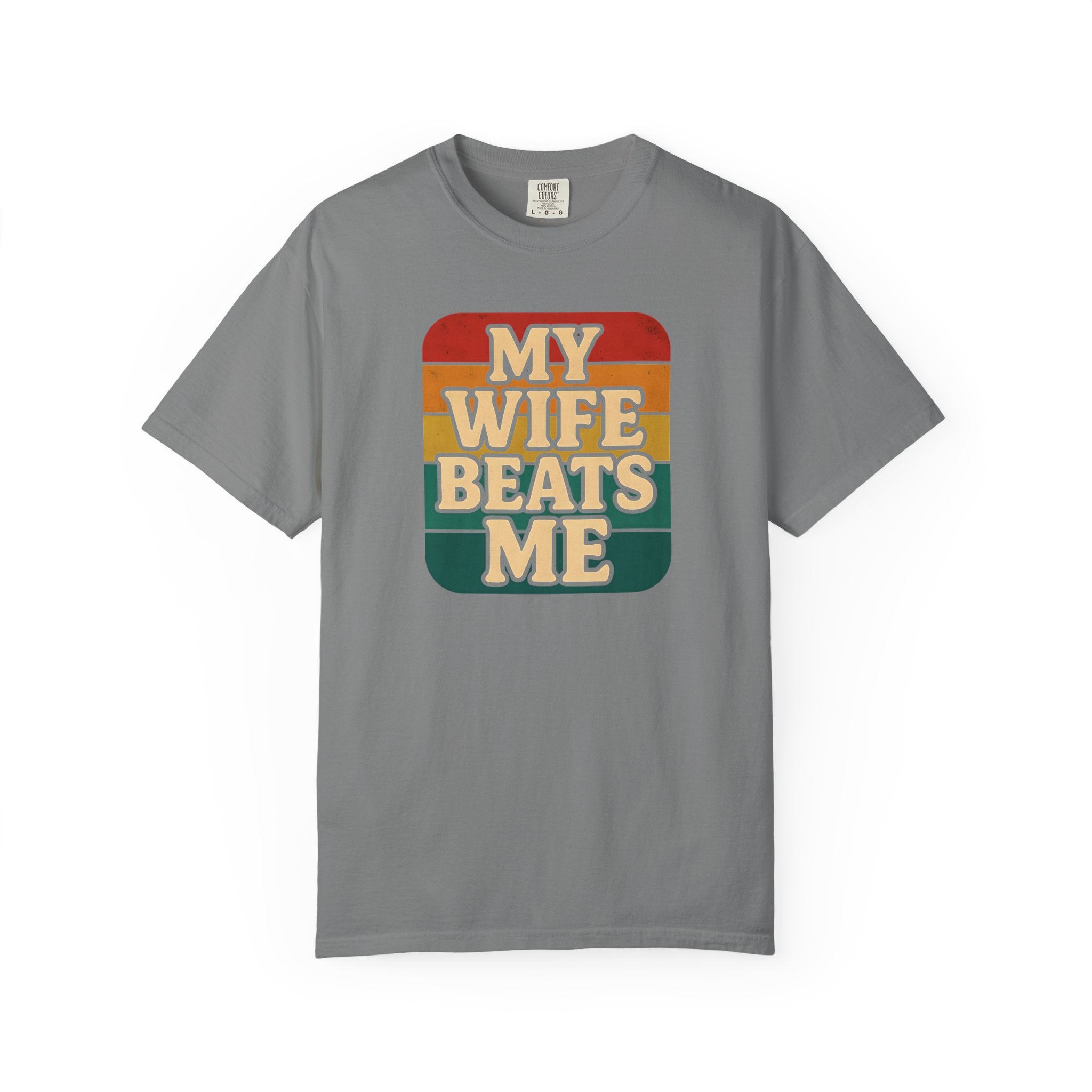 Humorous Unisex T-Shirt - 'My Wife Beats Me' Design