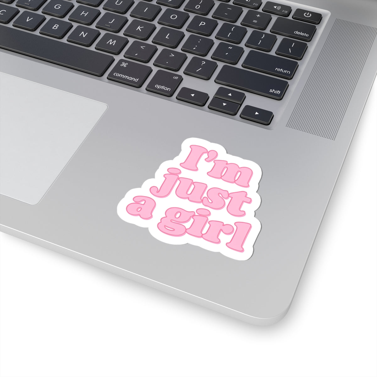 I'm Just A Girl Kiss-Cut Sticker - Fun & Playful Vinyl Decal for Girls