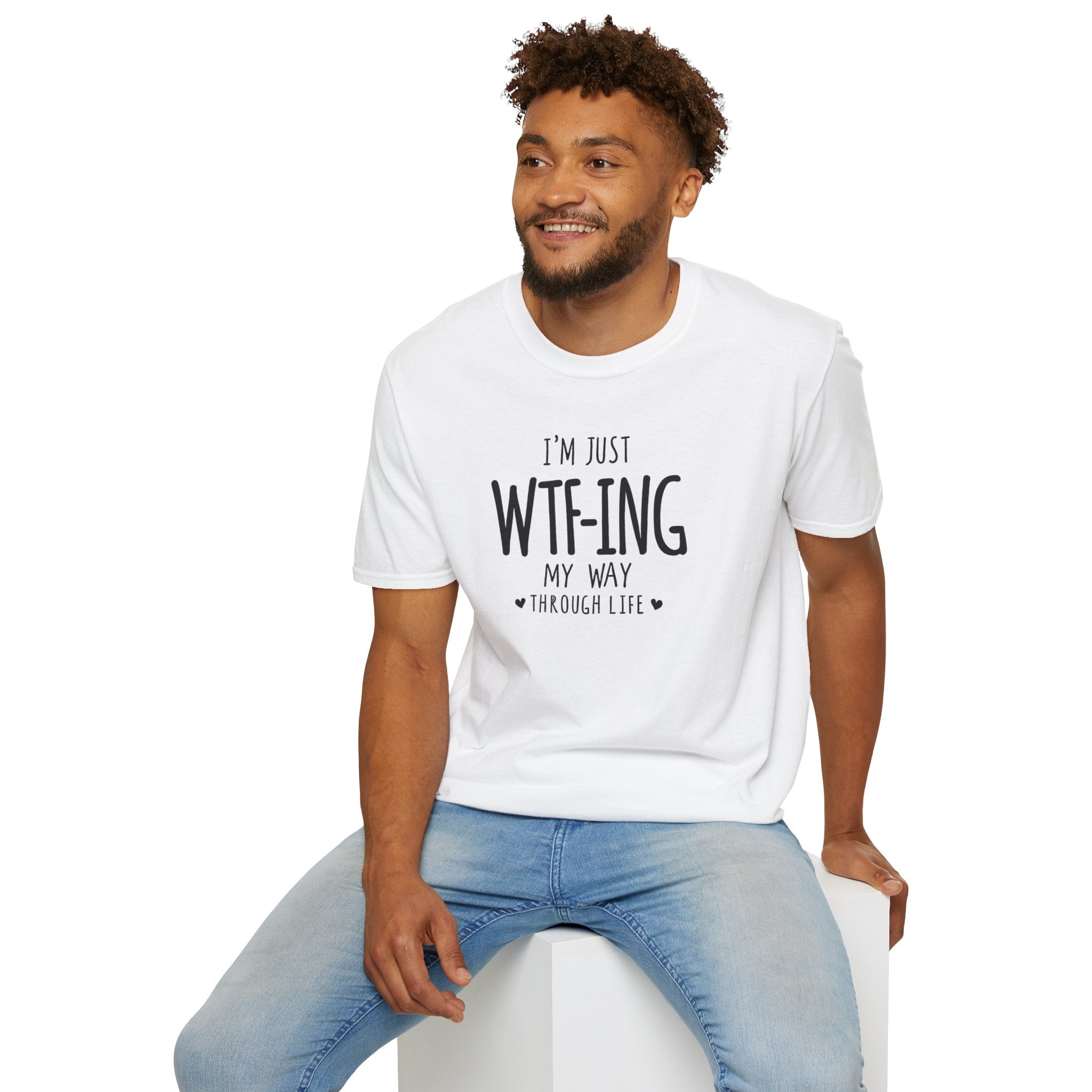 WTFing My Way T-Shirt, Funny Graphic Tee, Unisex Humor Shirt, Casual Wear, Gift for Friends, Everyday Fashion