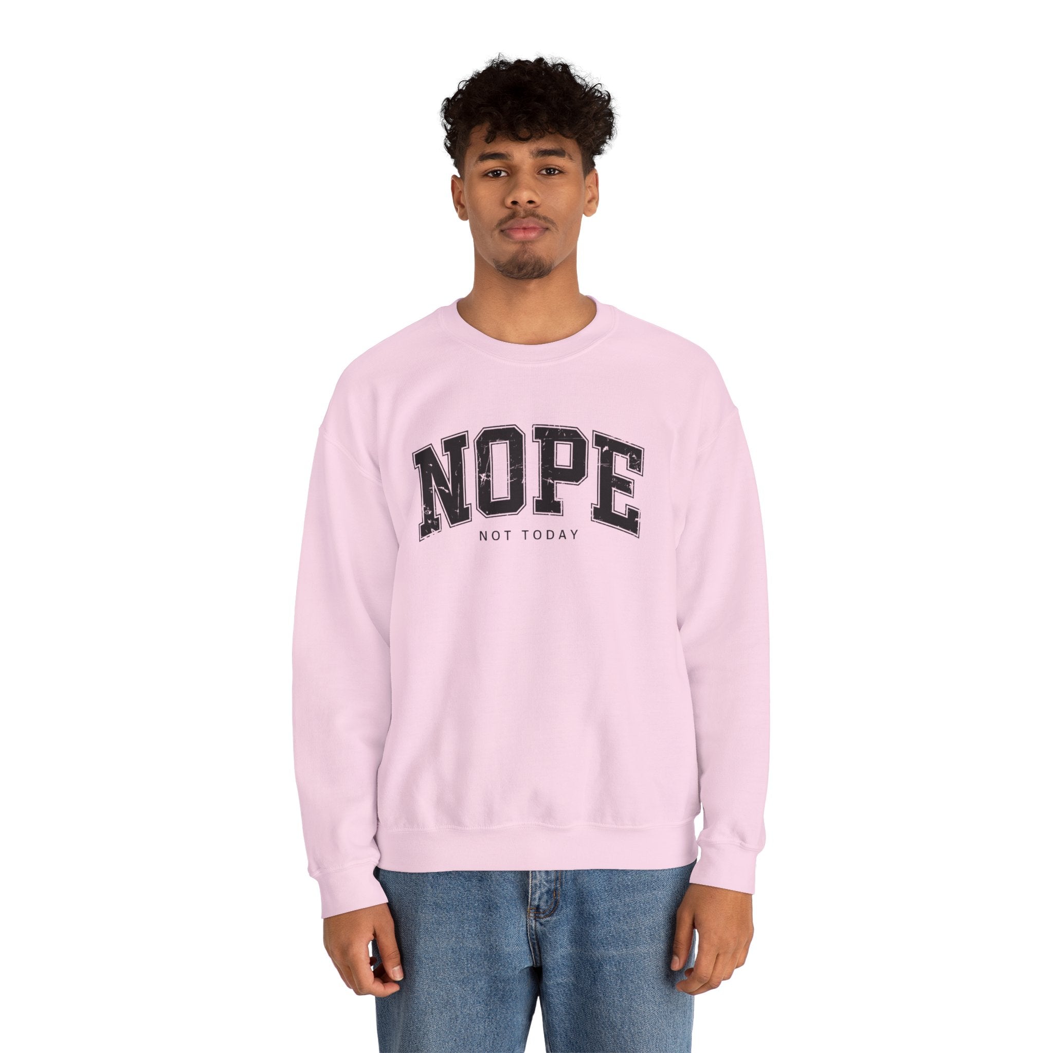 Cozy Unisex Sweatshirt | Cute 'NOPE NOT TODAY' Graphic, Relaxed Fit, Perfect for Casual Wear, Gifts, Everyday Comfort, Chill Days