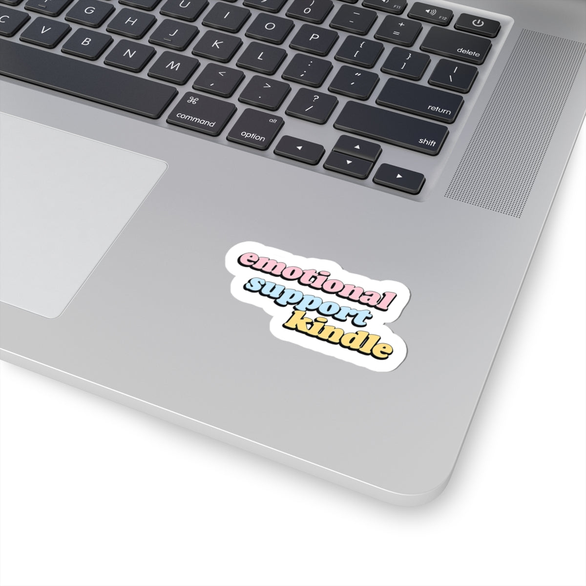 Emotional Support Kindle Stickers - Fun & Quirky Kiss-Cut Decals for Laptops & More