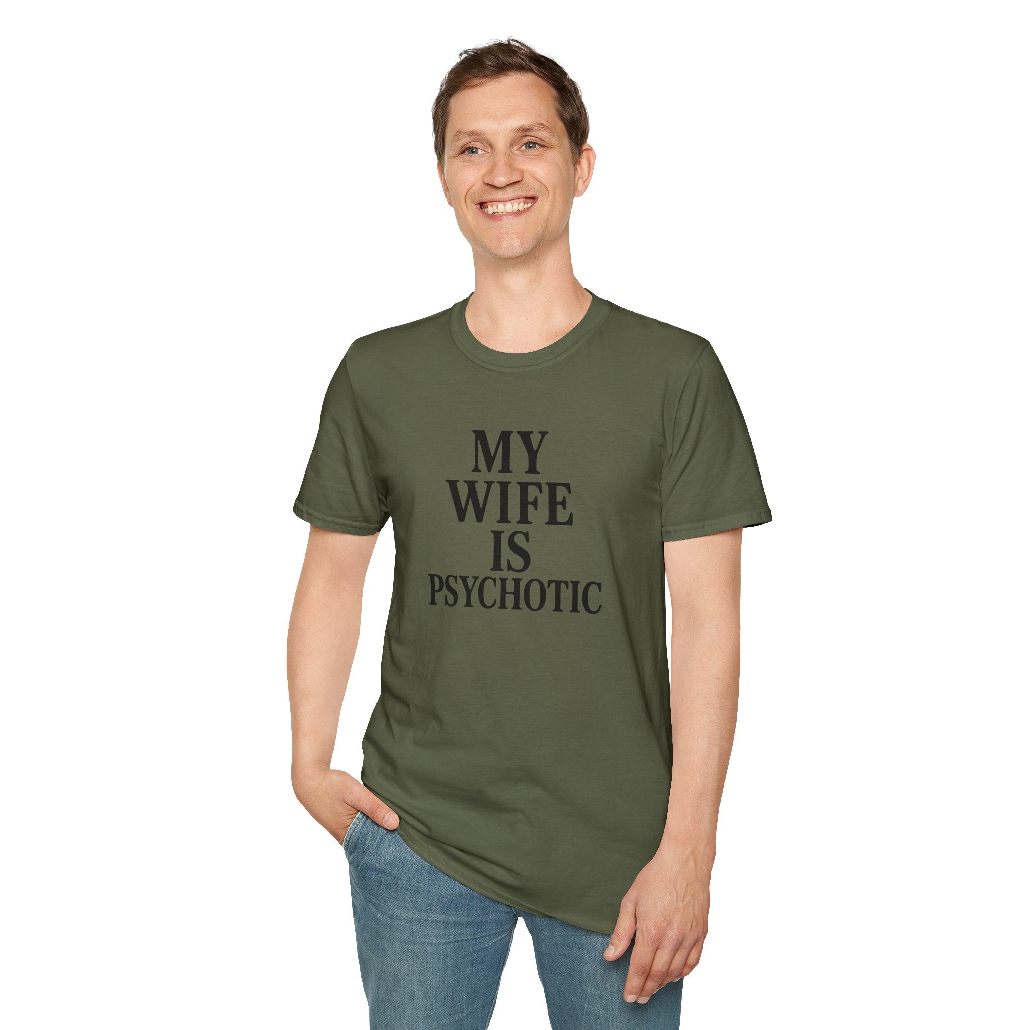 Psychotic Wife Funny Unisex T-Shirt