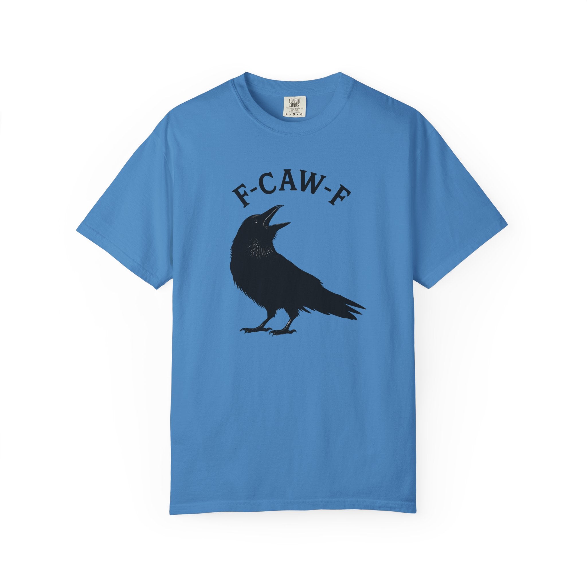 F-Caw-F Unisex Garment-Dyed T-Shirt