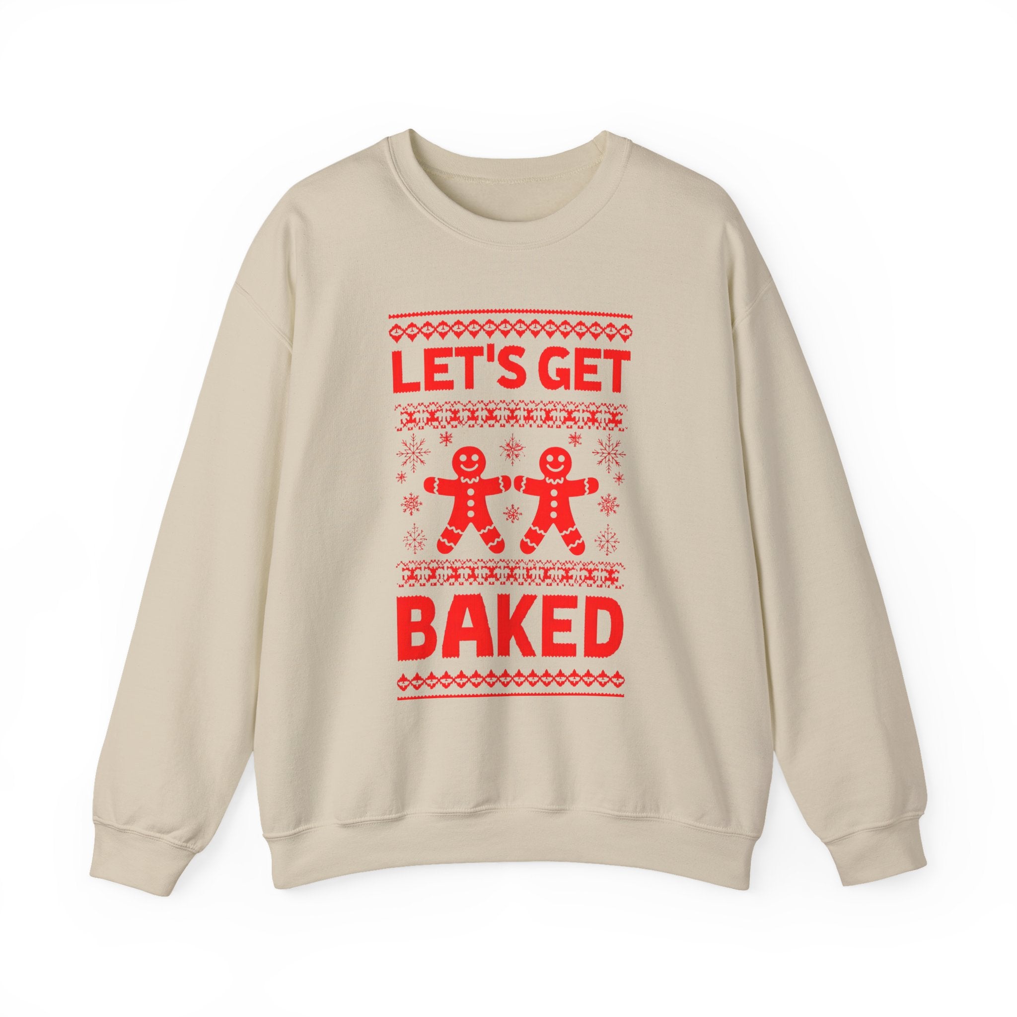 Festive Crewneck Sweatshirt - "Let's Get Baked"