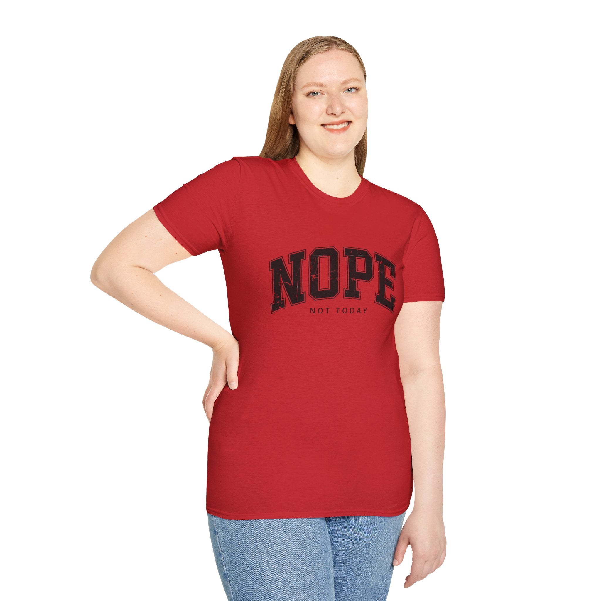 Funny Nope Not Today T-Shirt, Relaxed Casual Tee, Gift for Friends, Unisex Graphic Shirt, Everyday Wear, Humor Tee