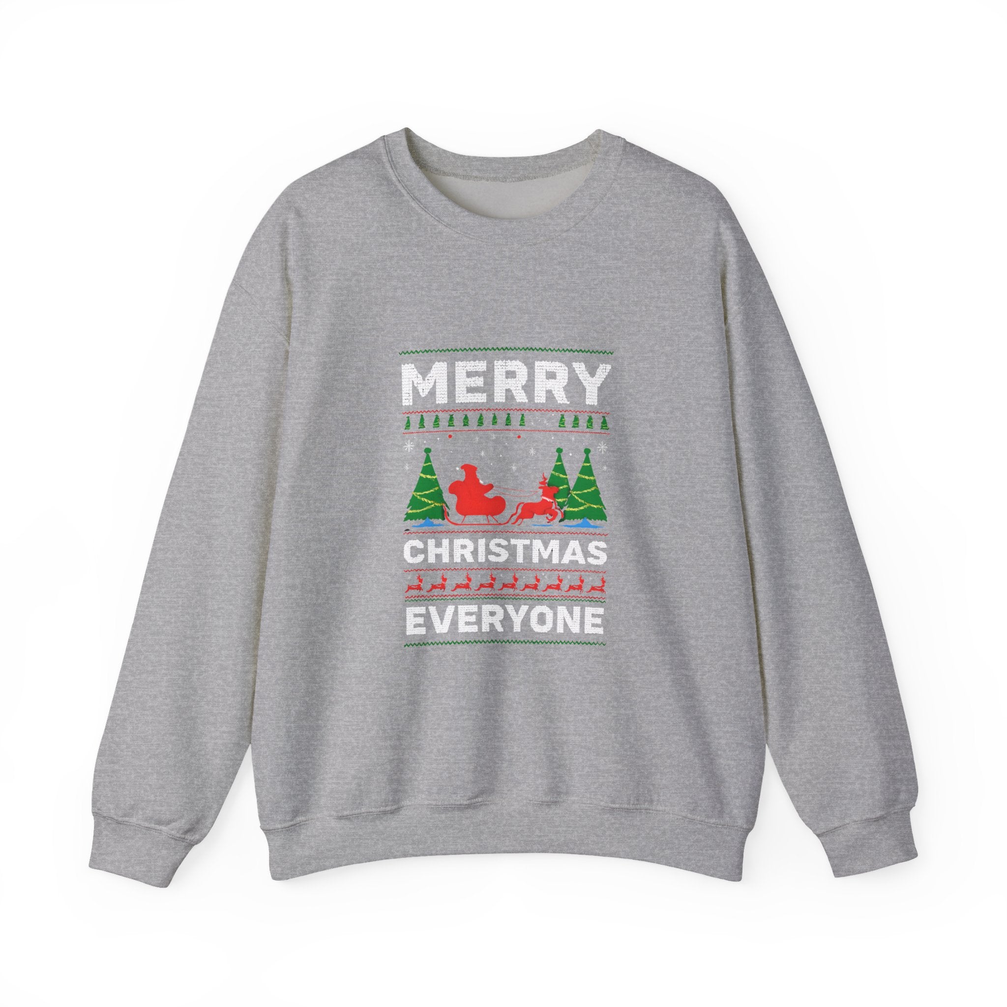 Merry Christmas Everyone Sweatshirt