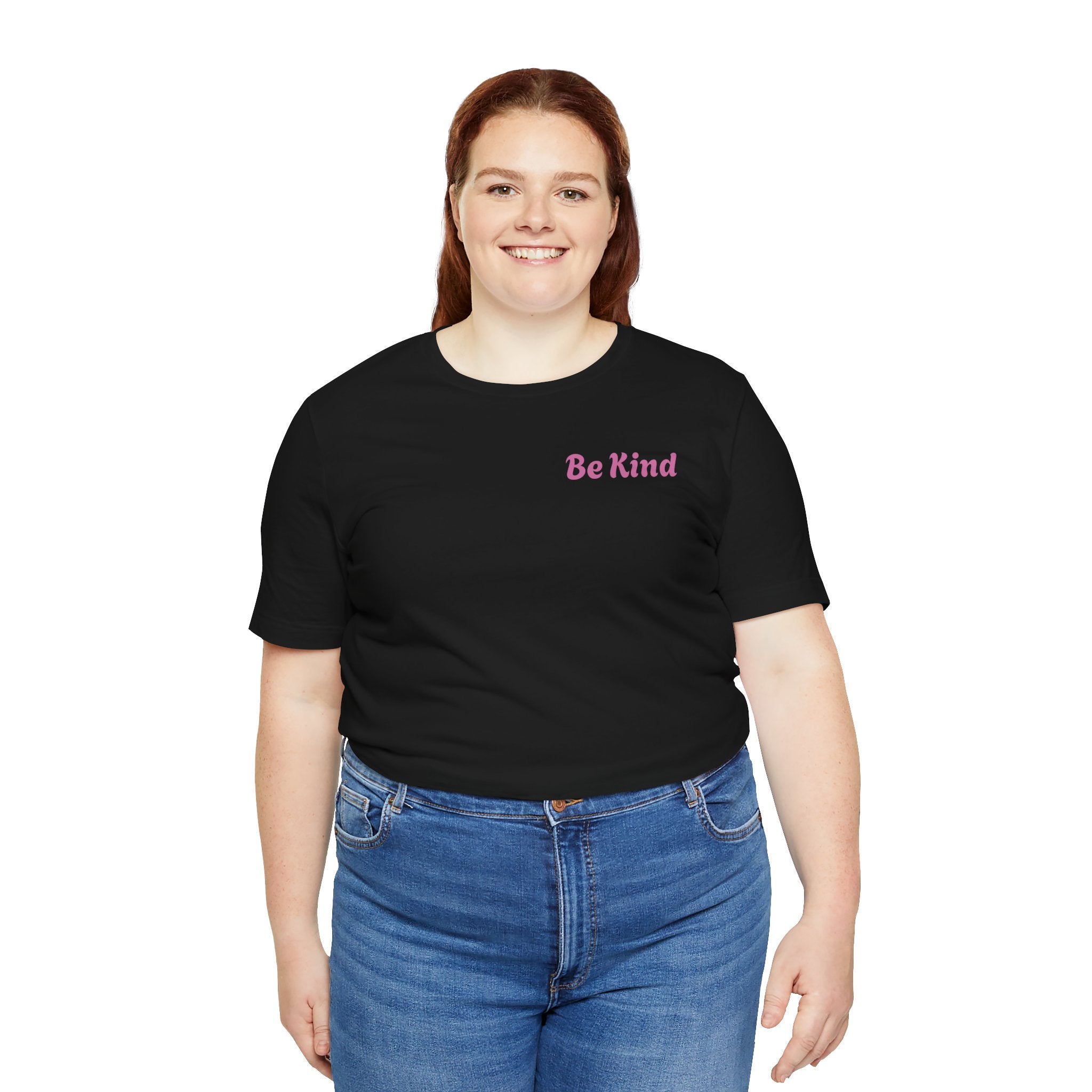 Be Kind Tee — "You Are Worthy, Beautiful, Loved, Enough" Inspirational Graphic T-Shirt