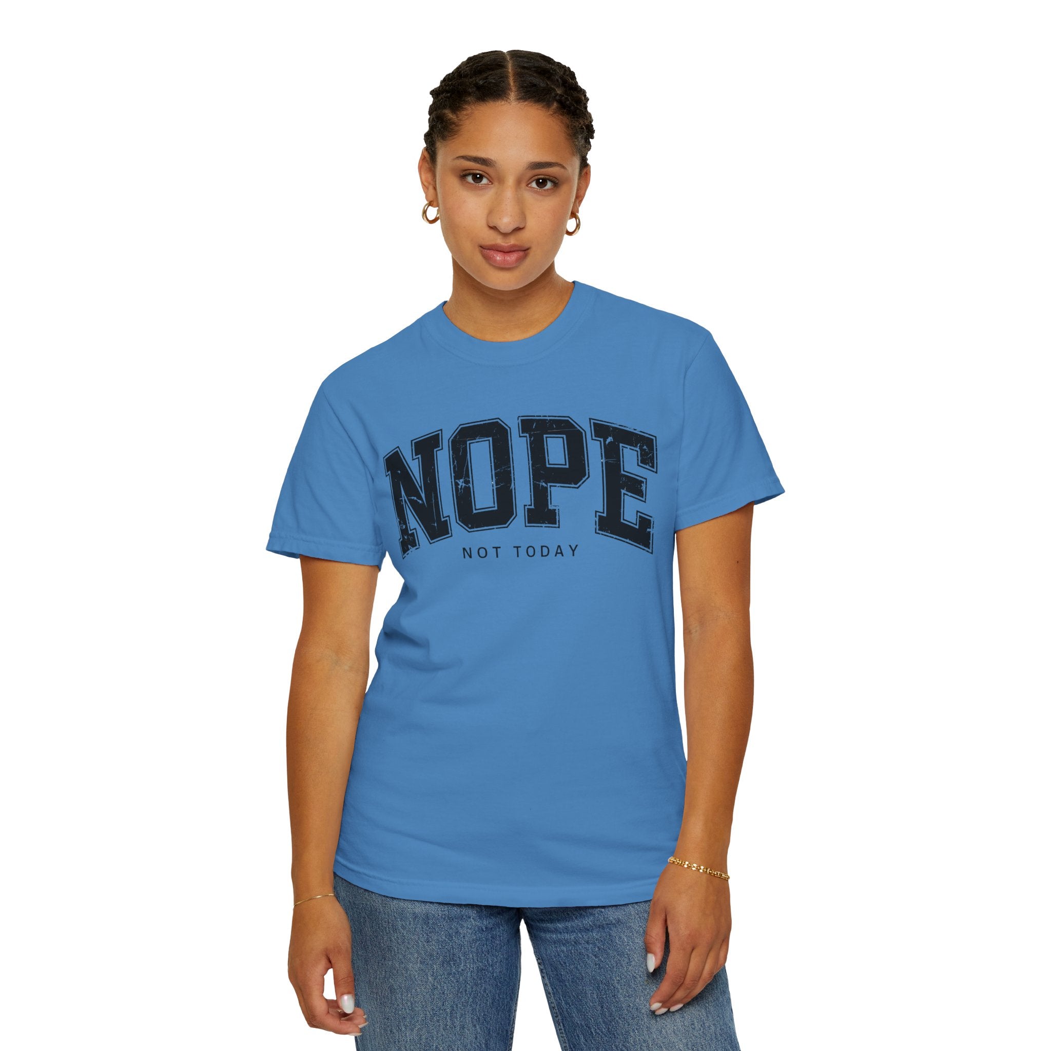 Unisex T-shirt Nope Not Today Funny Graphic Tee