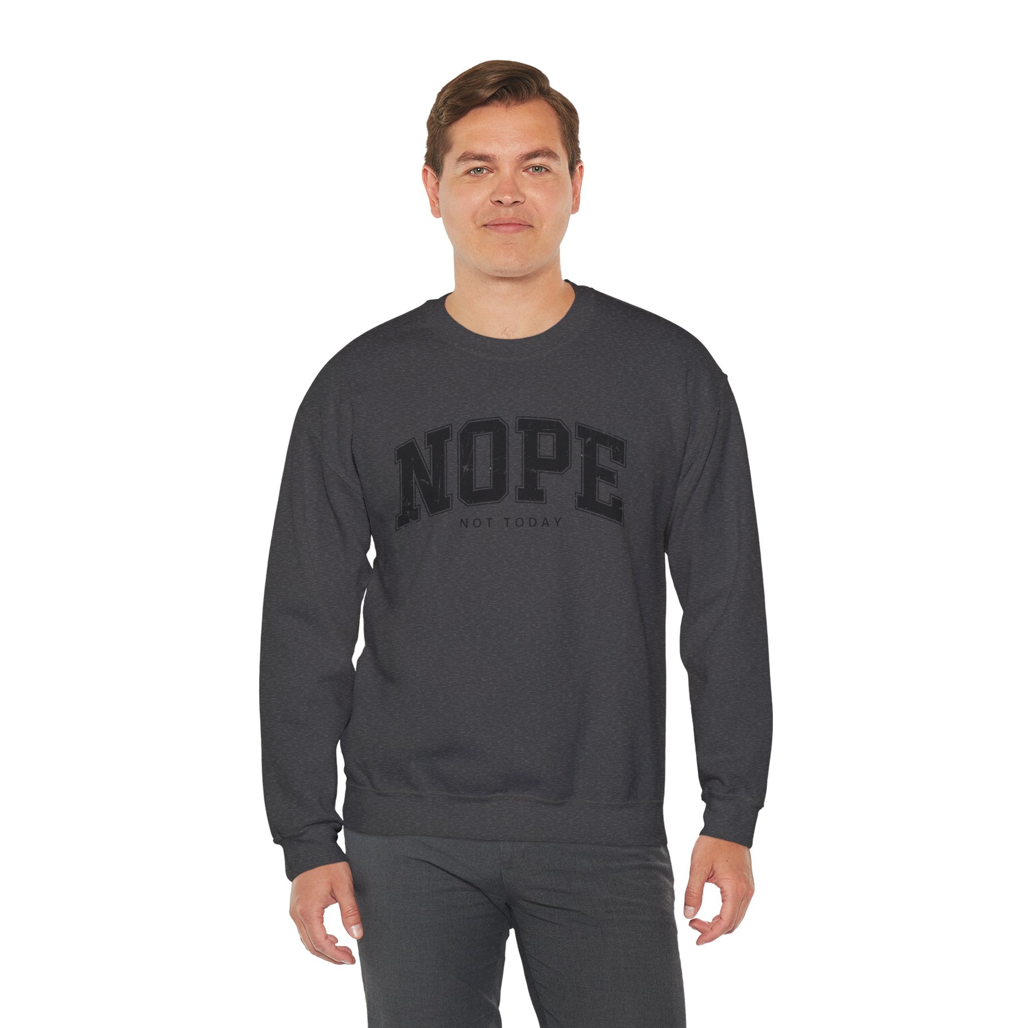Cozy Unisex Sweatshirt | Cute 'NOPE NOT TODAY' Graphic, Relaxed Fit, Perfect for Casual Wear, Gifts, Everyday Comfort, Chill Days