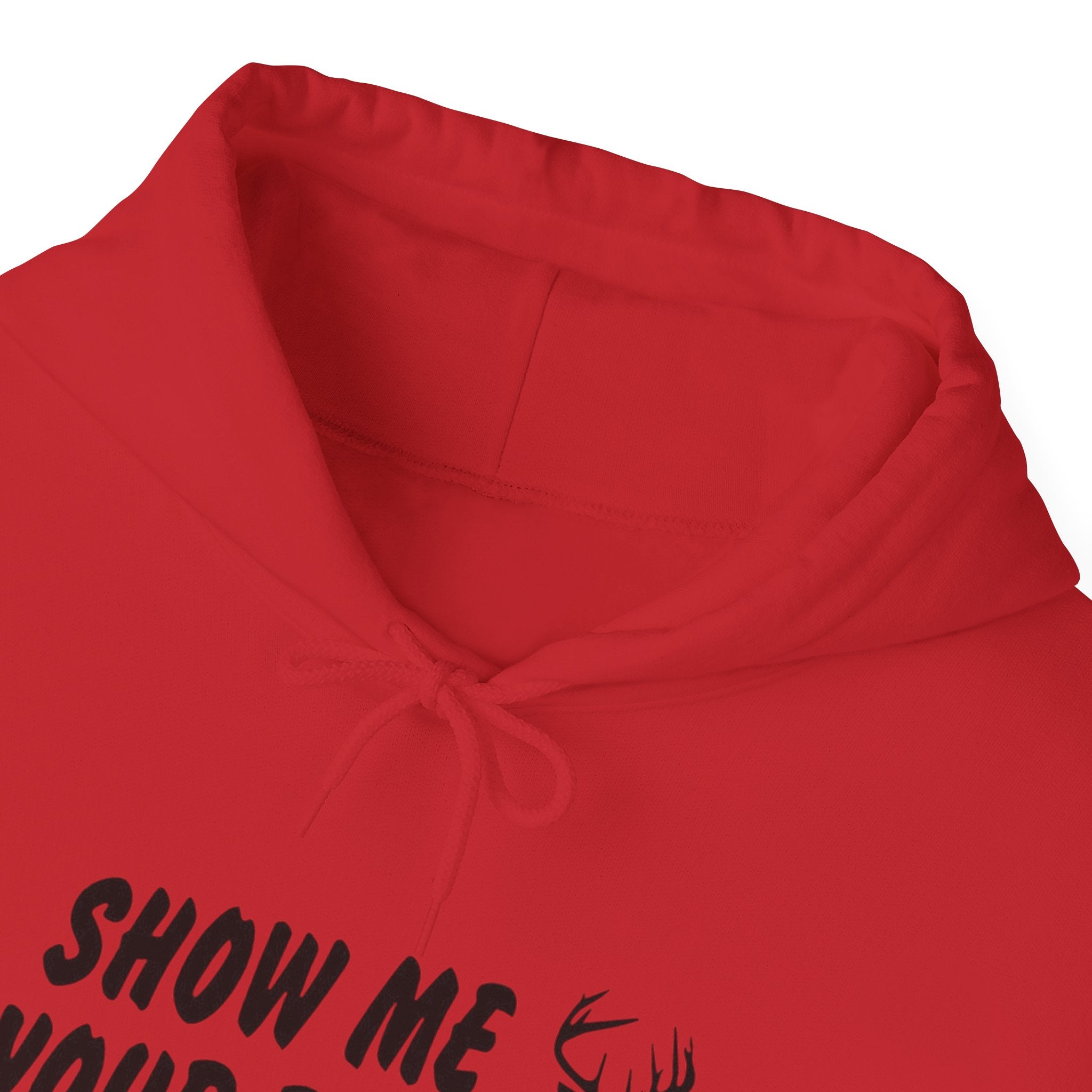 Funny Hunting Hoodie - Show Me Your Rack, Unisex Sweatshirt for Outdoors, Gift for Hunters, Casual Wear, Holiday Apparel