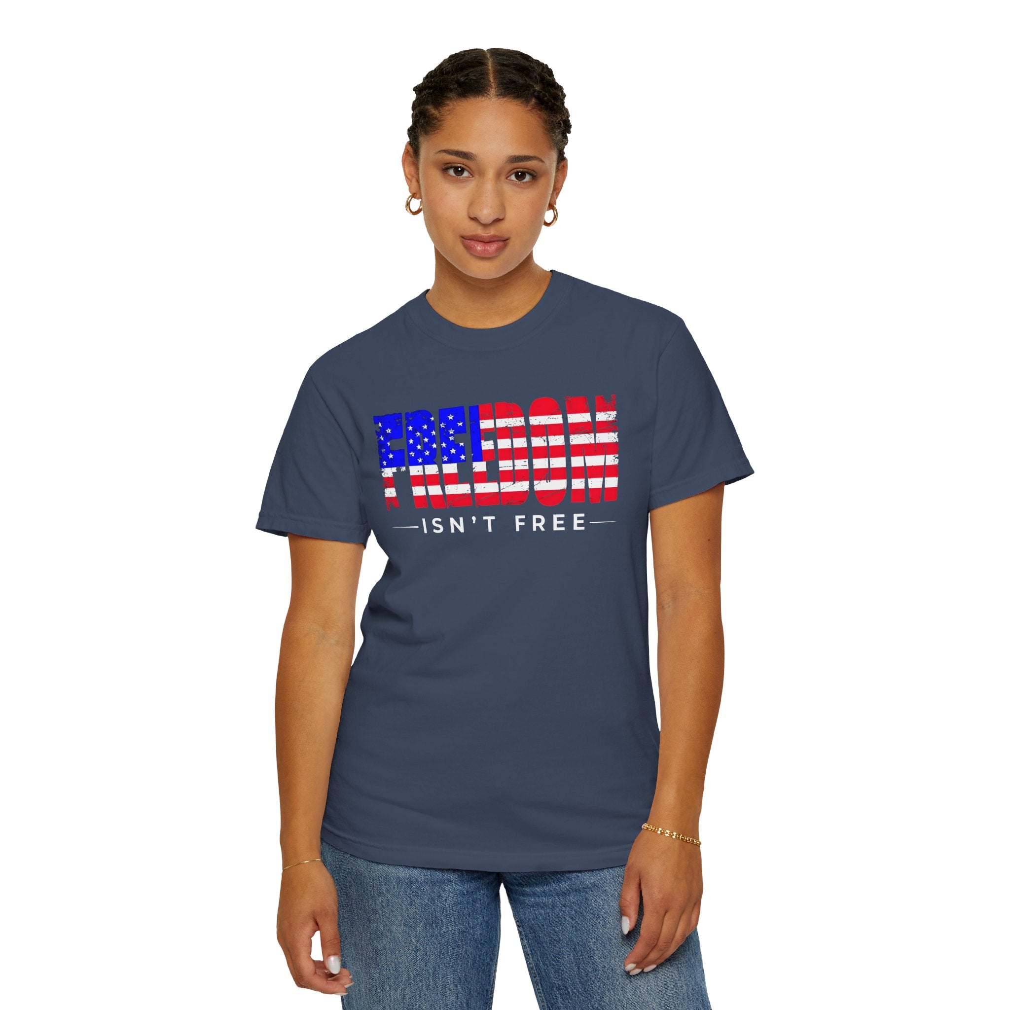 Freedom Isn't Free T-shirt