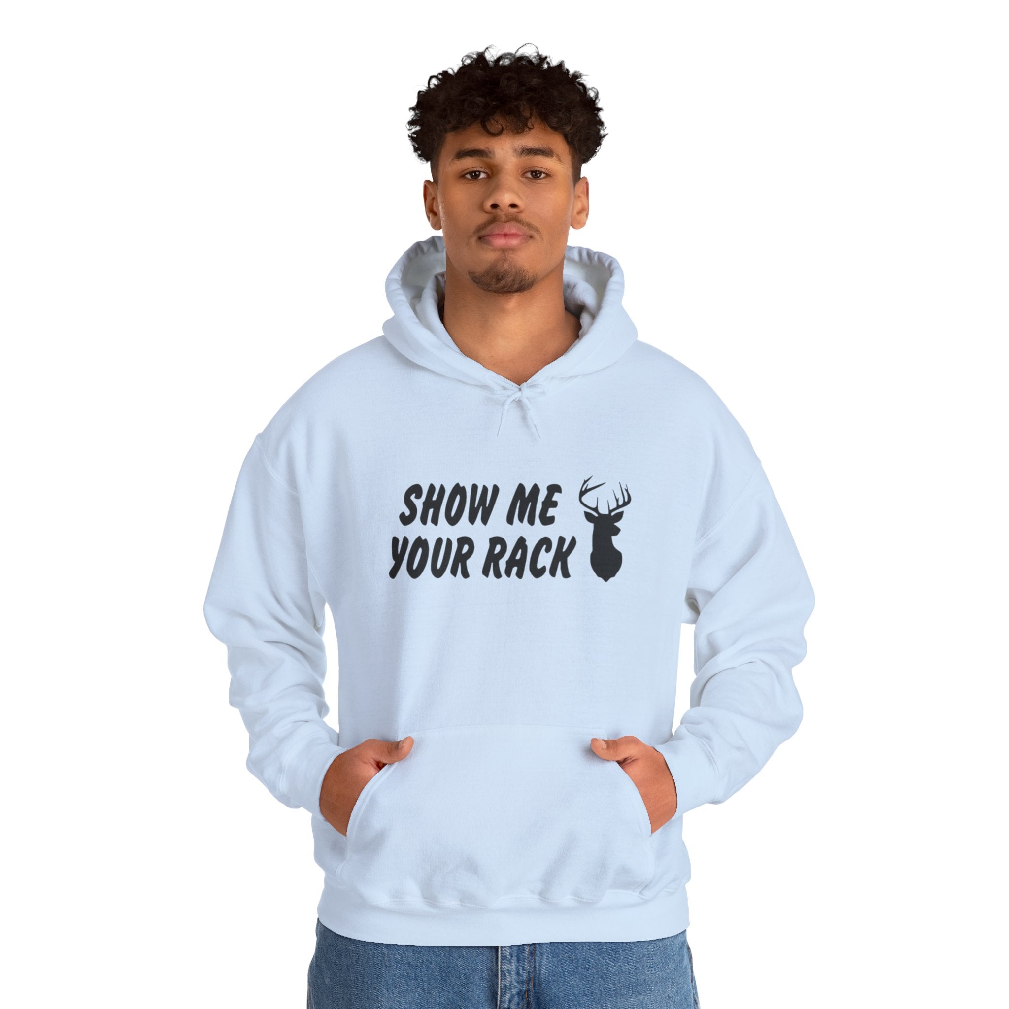 Funny Hunting Hoodie - Show Me Your Rack, Unisex Sweatshirt for Outdoors, Gift for Hunters, Casual Wear, Holiday Apparel