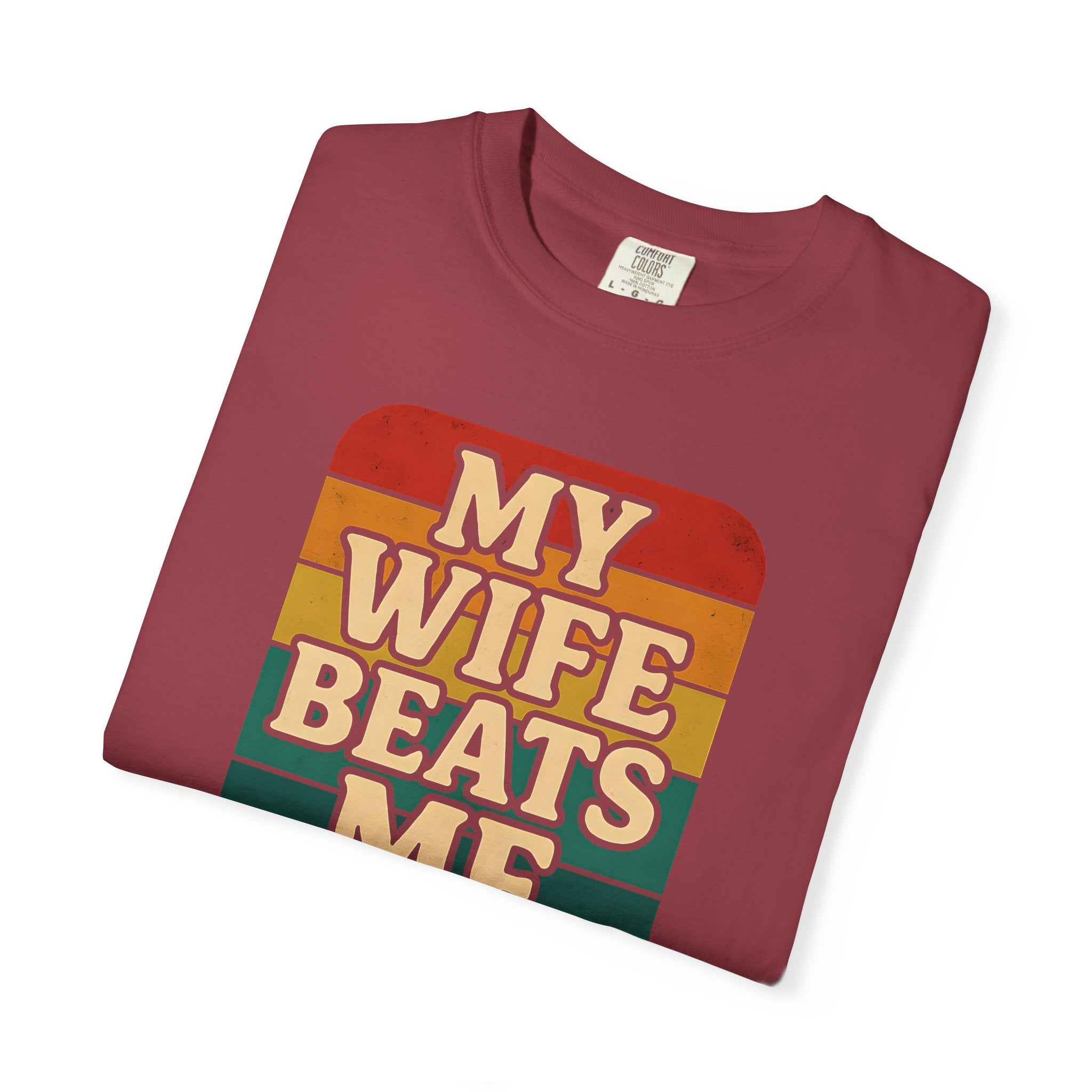 Humorous Unisex T-Shirt - 'My Wife Beats Me' Design