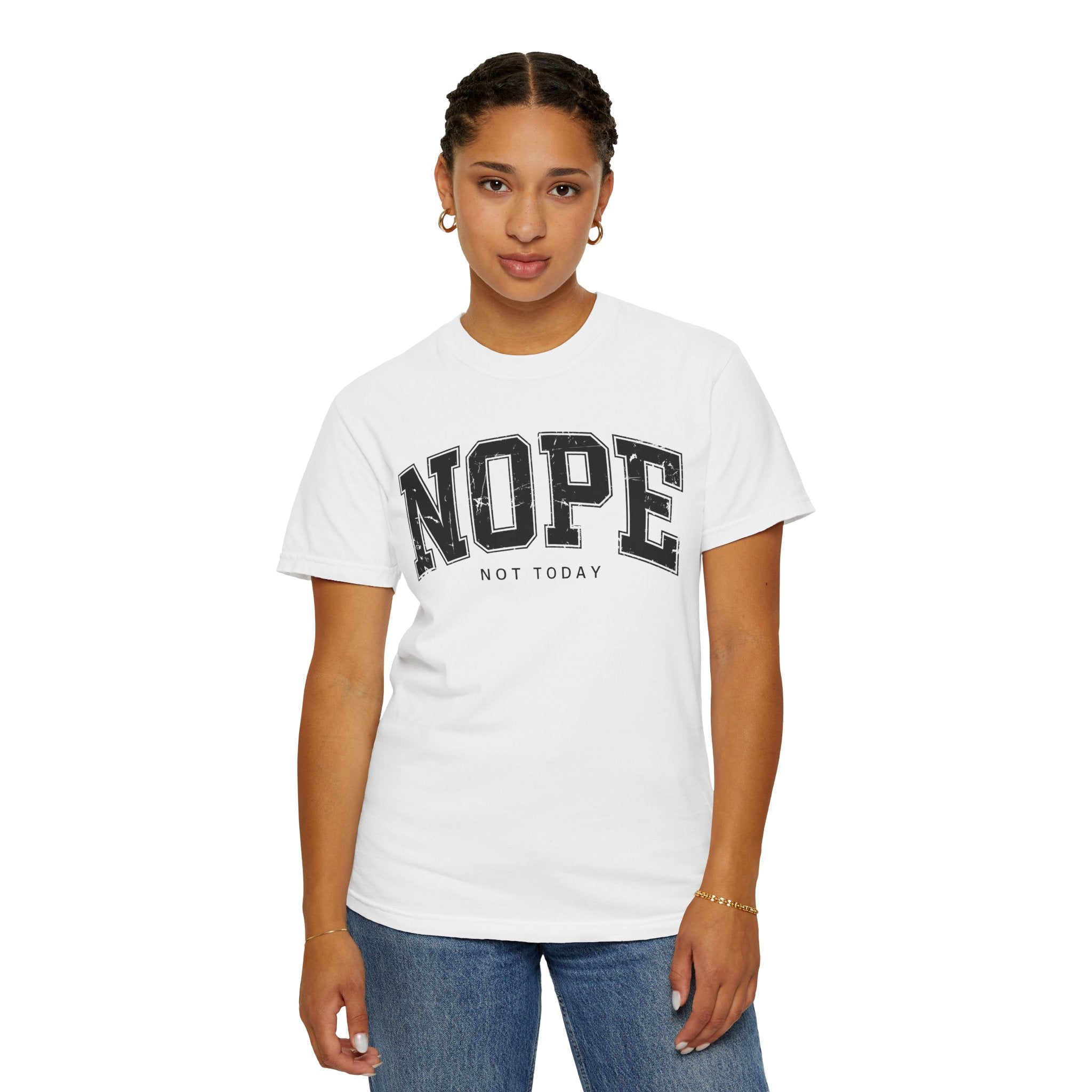 Unisex T-shirt Nope Not Today Funny Graphic Tee