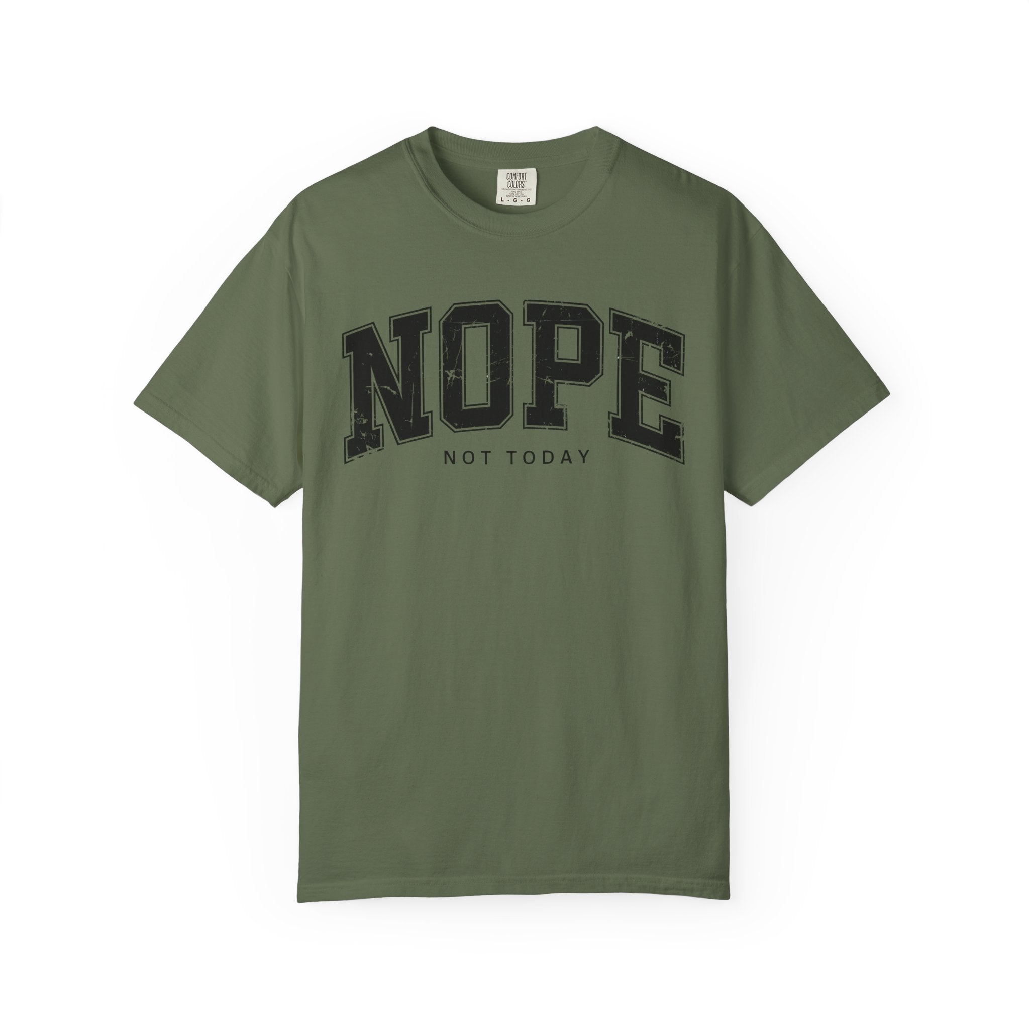 Unisex T-shirt Nope Not Today Funny Graphic Tee