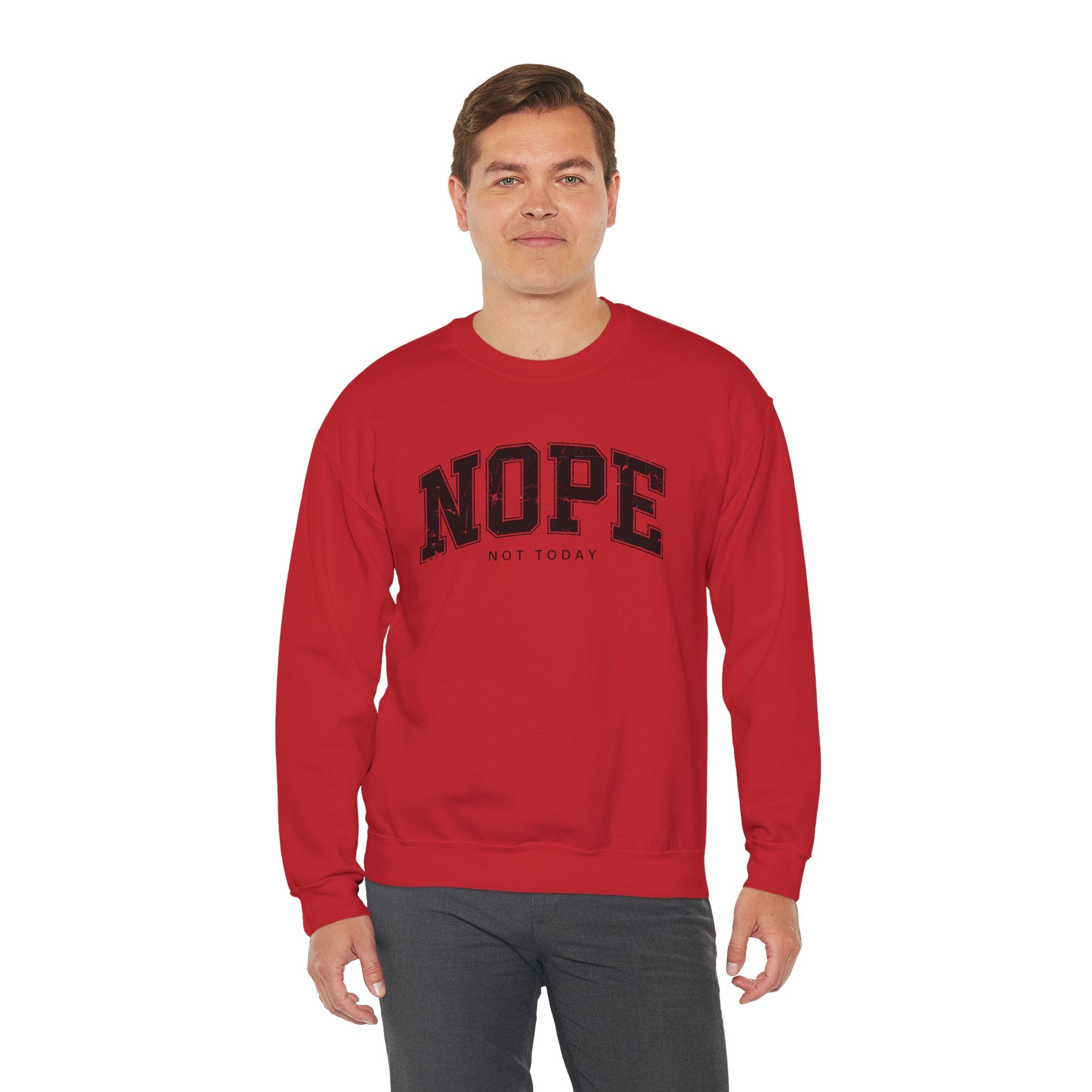 Cozy Unisex Sweatshirt | Cute 'NOPE NOT TODAY' Graphic, Relaxed Fit, Perfect for Casual Wear, Gifts, Everyday Comfort, Chill Days