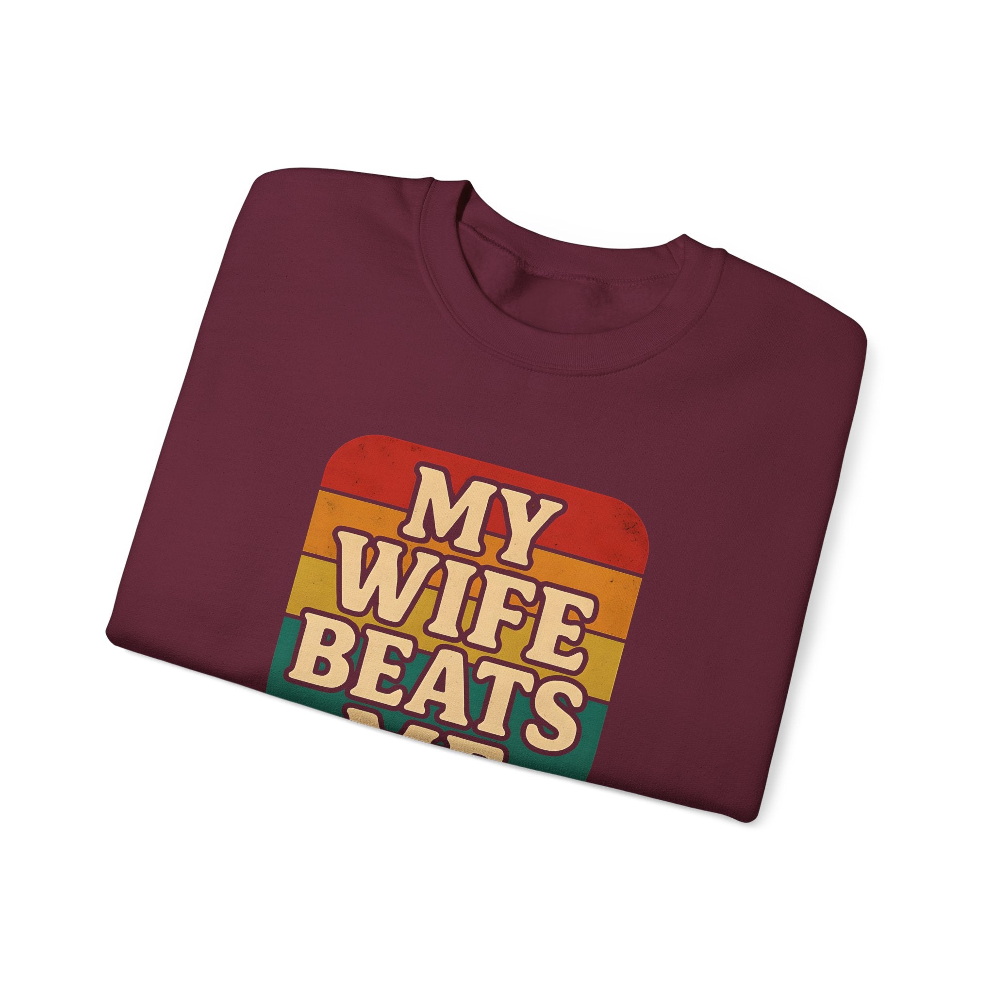Funny Unisex Crewneck Sweatshirt - 'My Wife Beats Me'