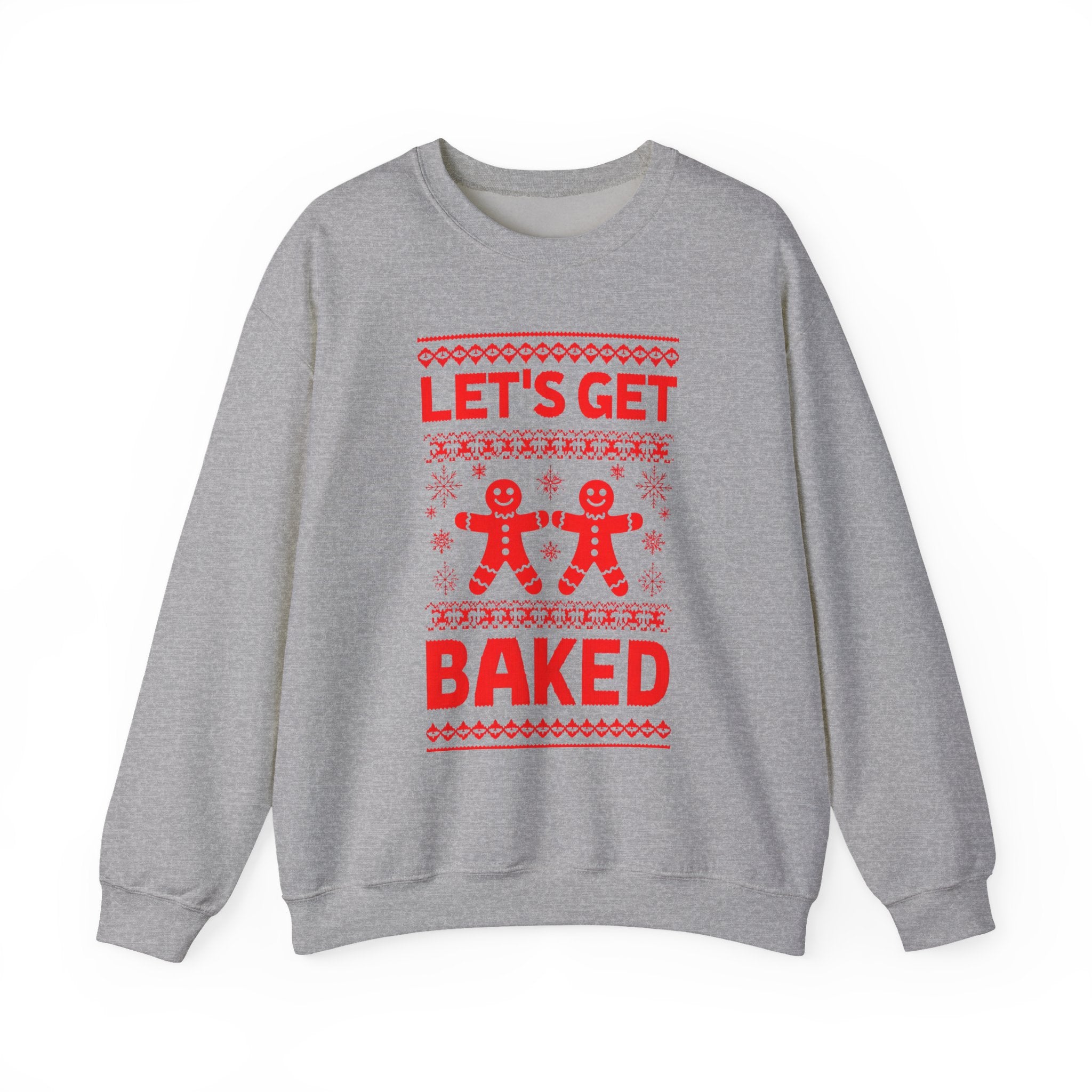 Festive Crewneck Sweatshirt - "Let's Get Baked"