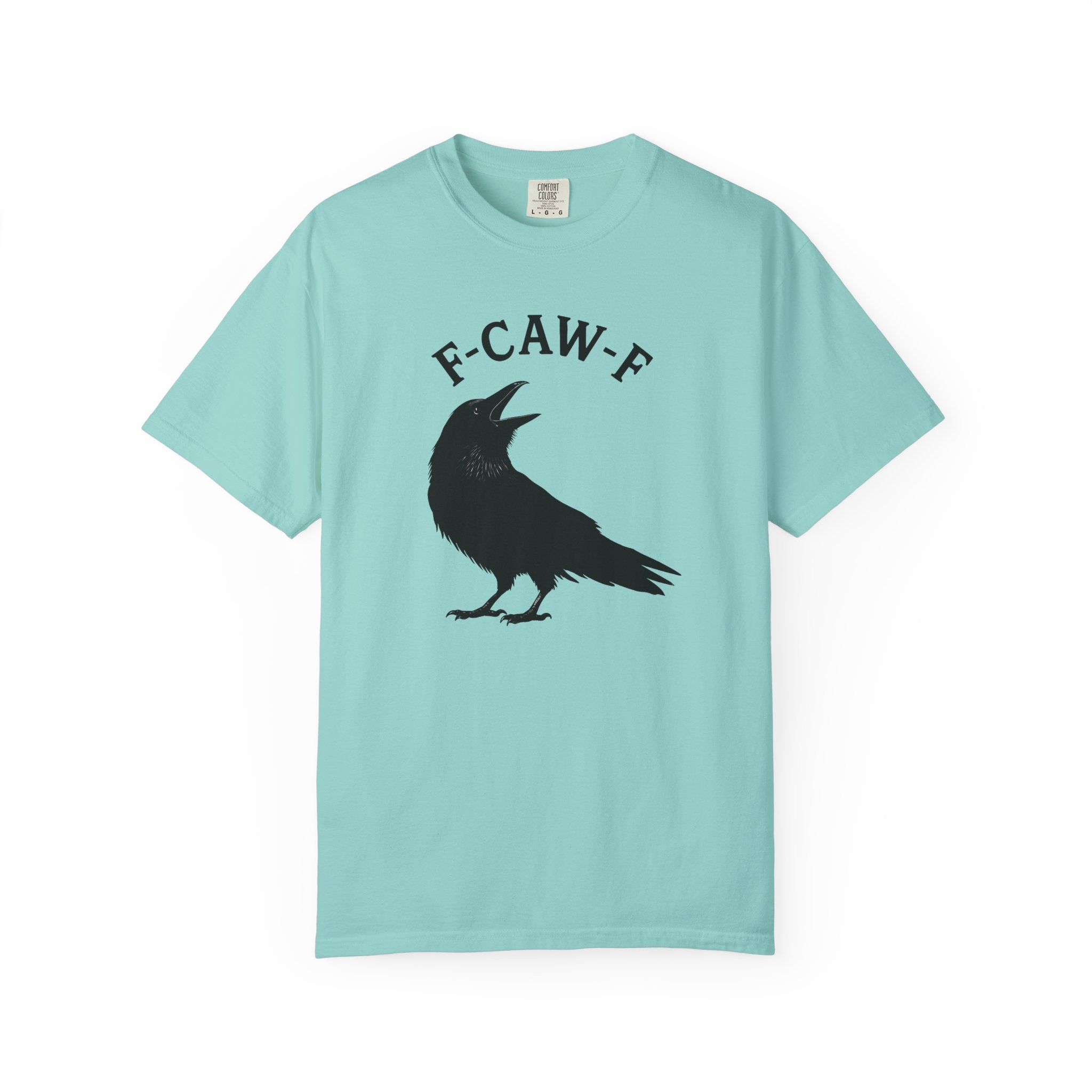 F-Caw-F Unisex Garment-Dyed T-Shirt