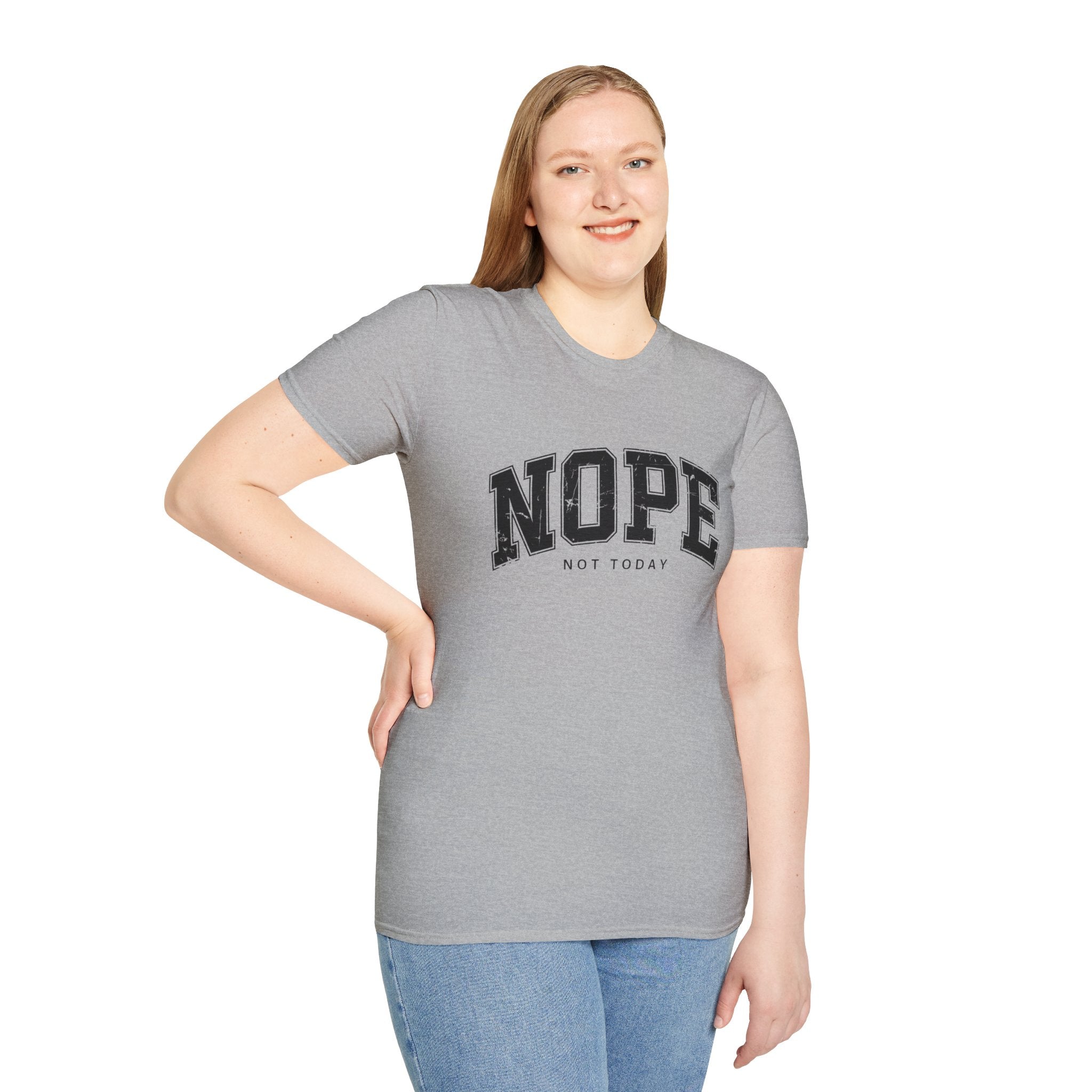 Funny Nope Not Today T-Shirt, Relaxed Casual Tee, Gift for Friends, Unisex Graphic Shirt, Everyday Wear, Humor Tee