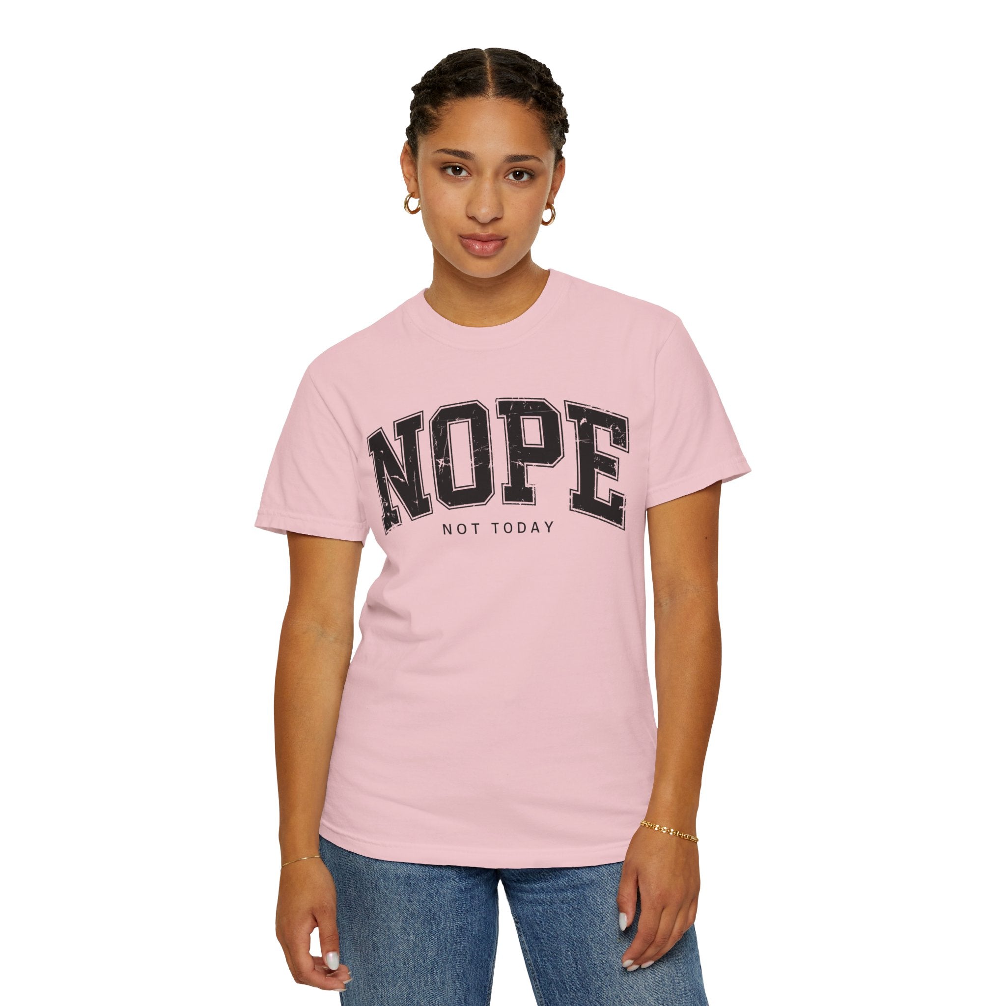Unisex T-shirt Nope Not Today Funny Graphic Tee