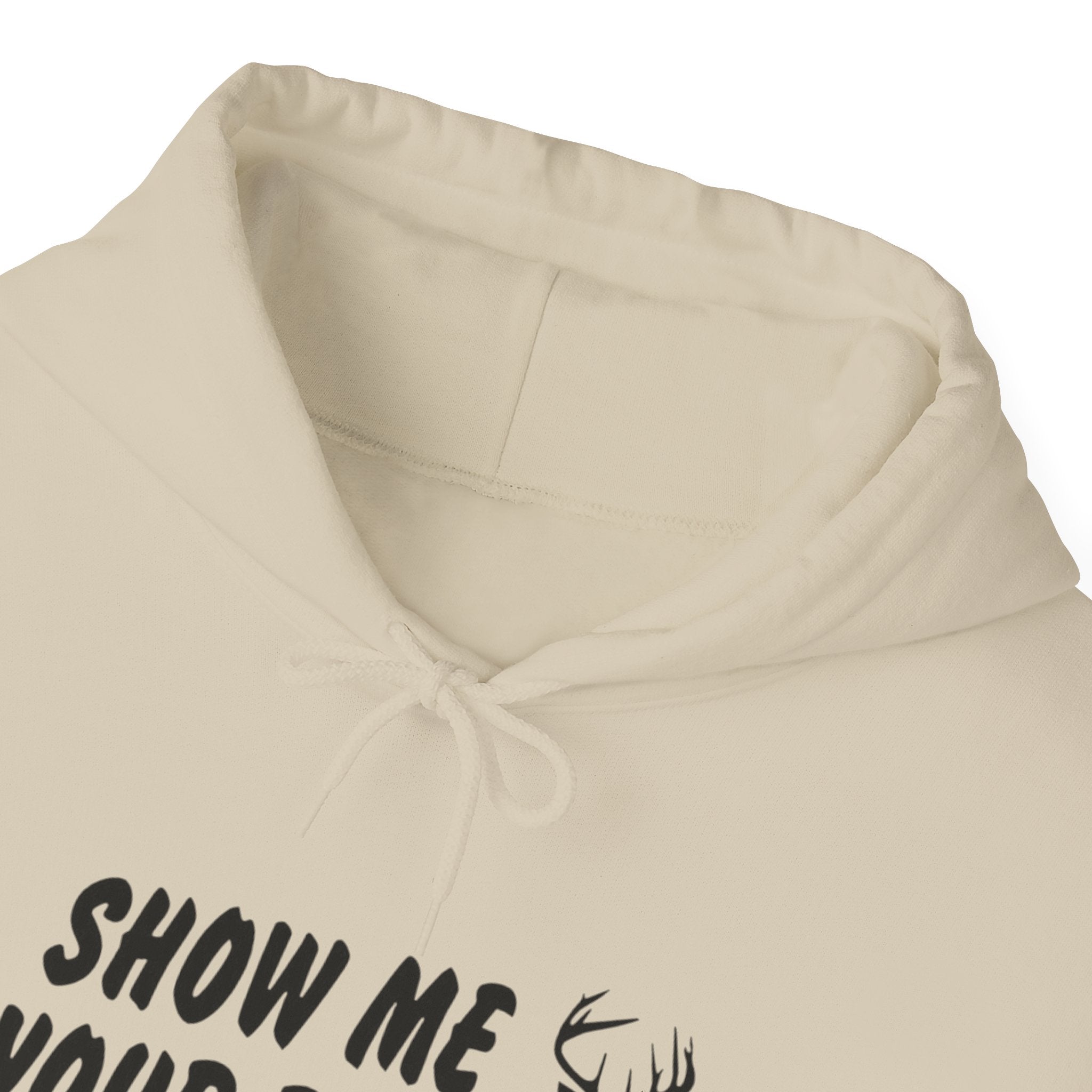 Funny Hunting Hoodie - Show Me Your Rack, Unisex Sweatshirt for Outdoors, Gift for Hunters, Casual Wear, Holiday Apparel