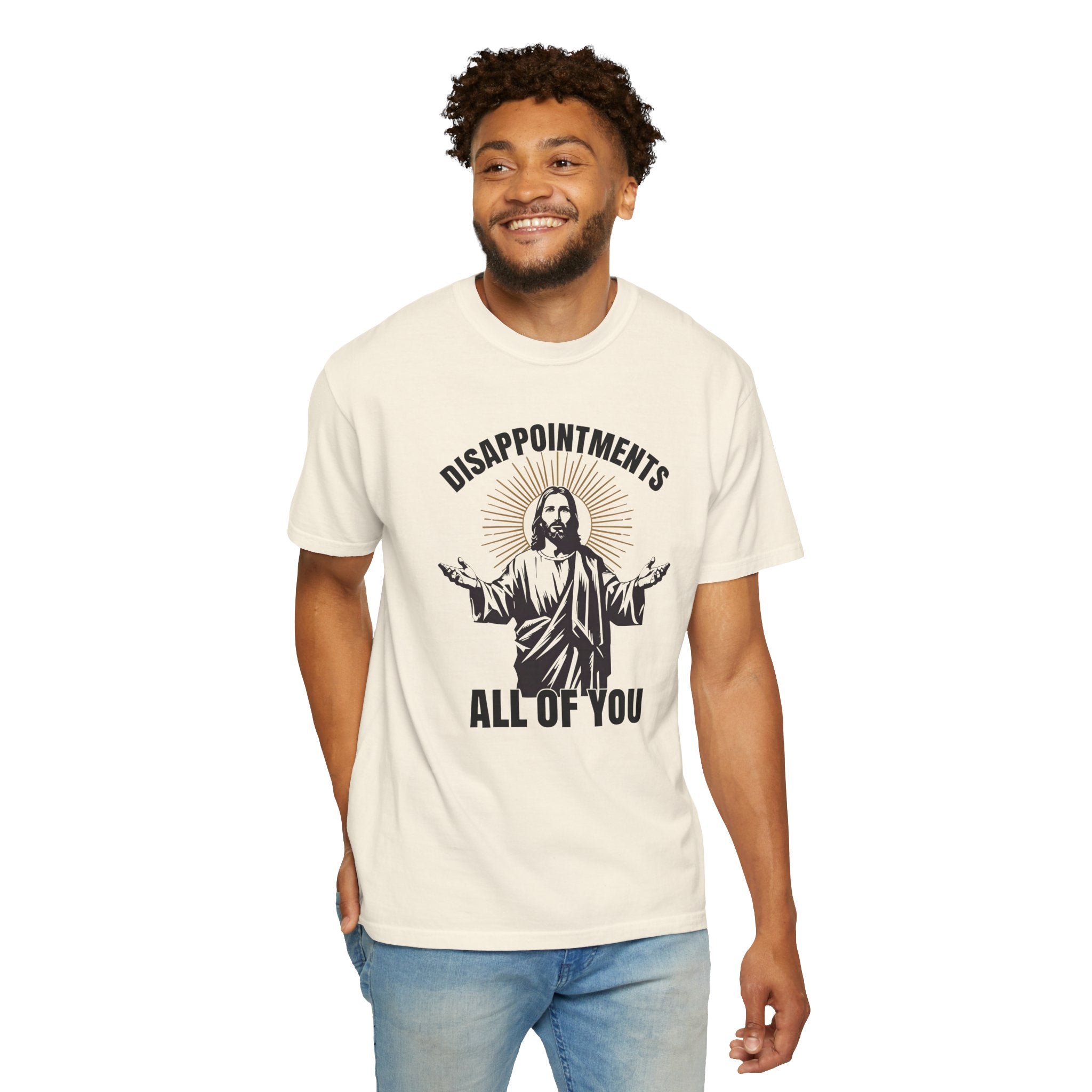 Humorous Unisex T-Shirt: 'Disappointments All of You'