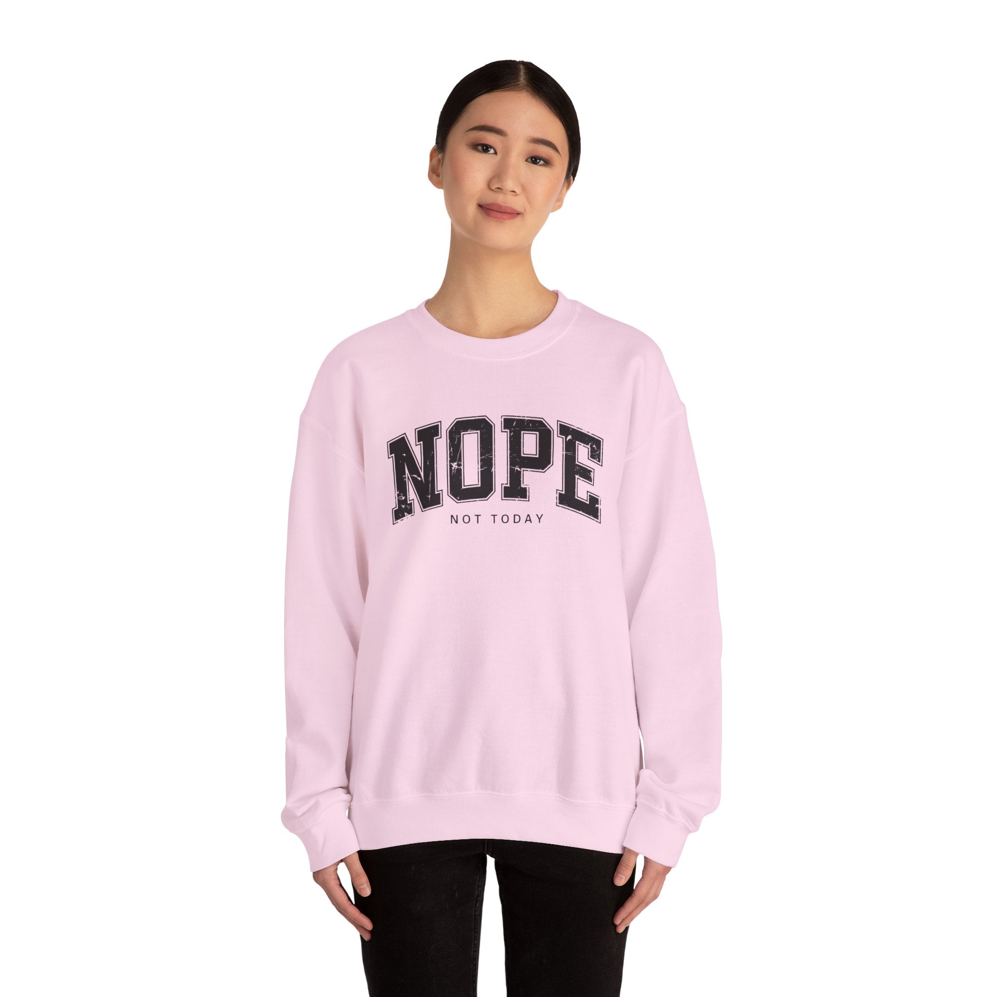 Cozy Unisex Sweatshirt | Cute 'NOPE NOT TODAY' Graphic, Relaxed Fit, Perfect for Casual Wear, Gifts, Everyday Comfort, Chill Days