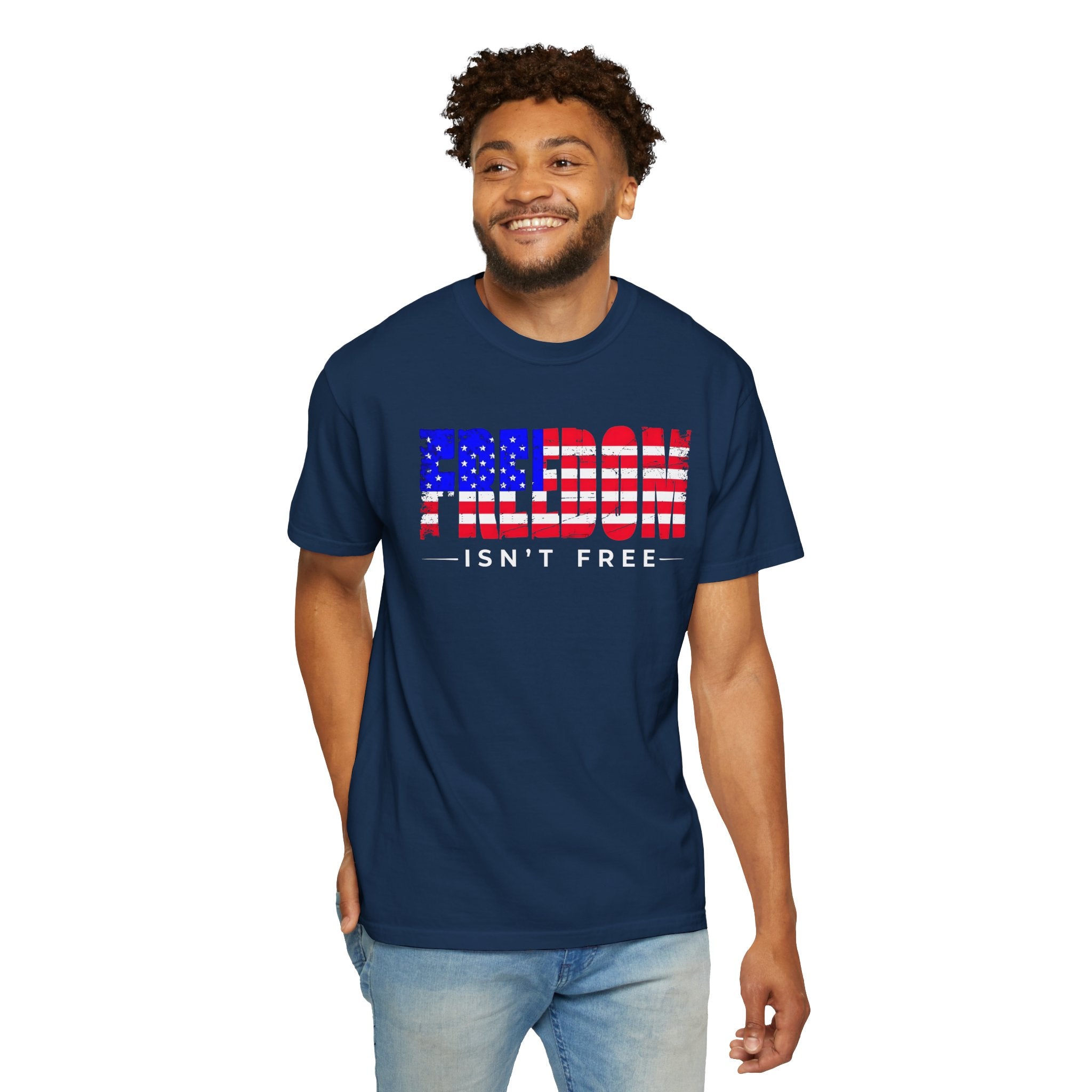 Freedom Isn't Free T-shirt